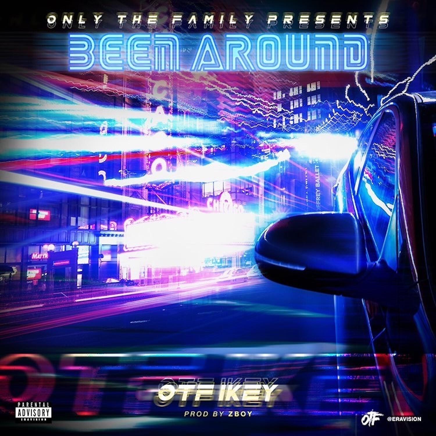 OTF Ikey - Been Around
