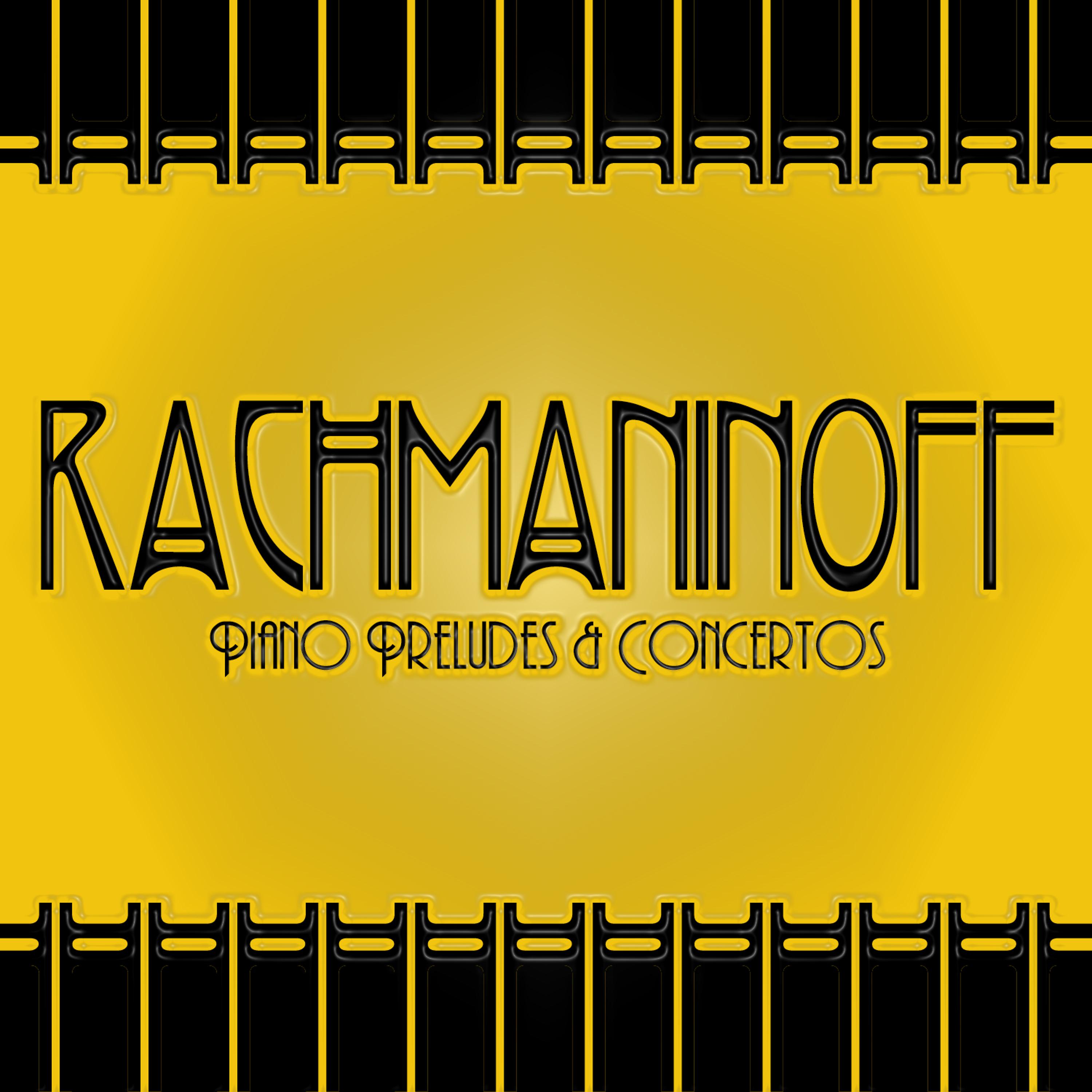 Постер альбома Rachmaninoff: Piano Preludes & Concertos