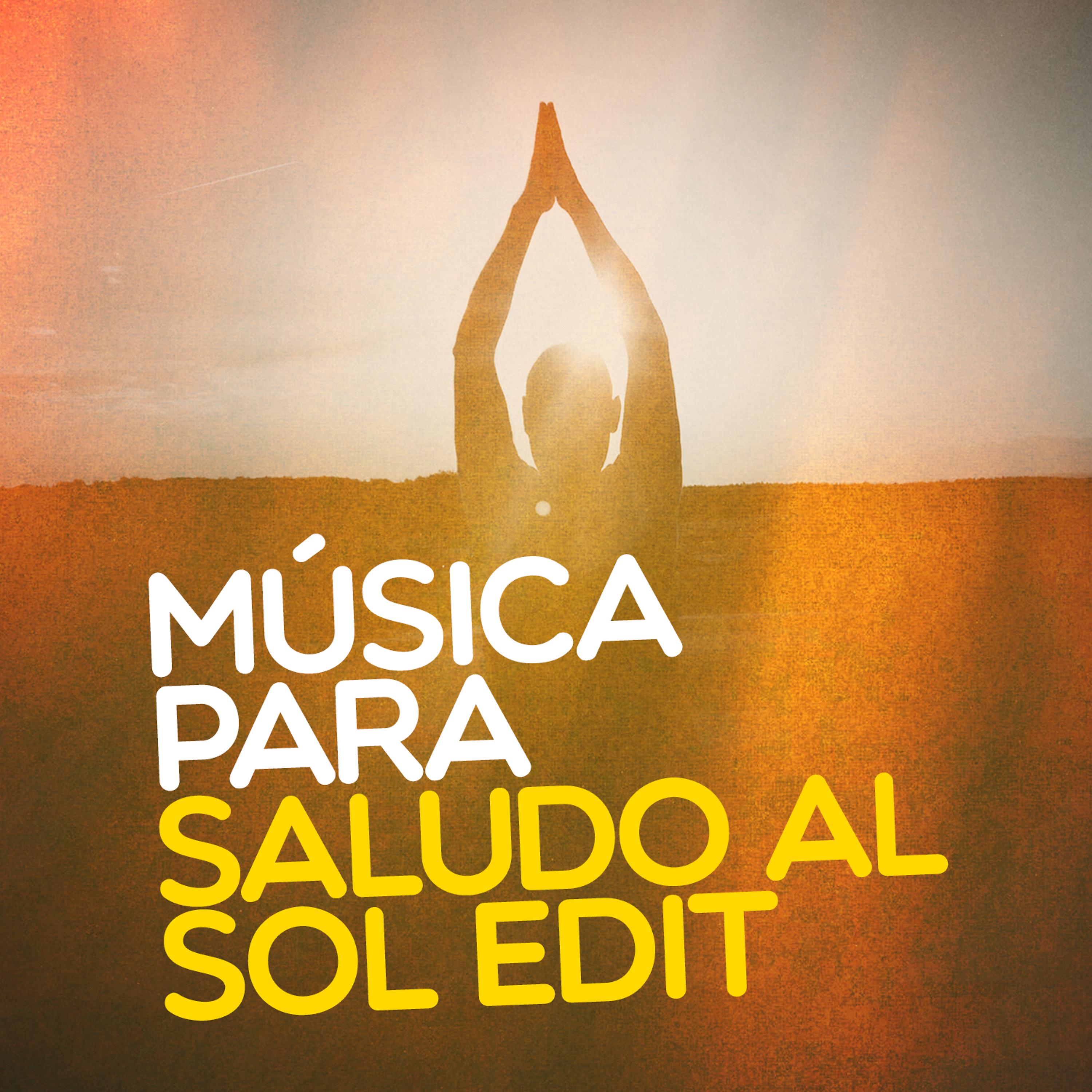 Постер альбома Música Para Saludo Al Sol