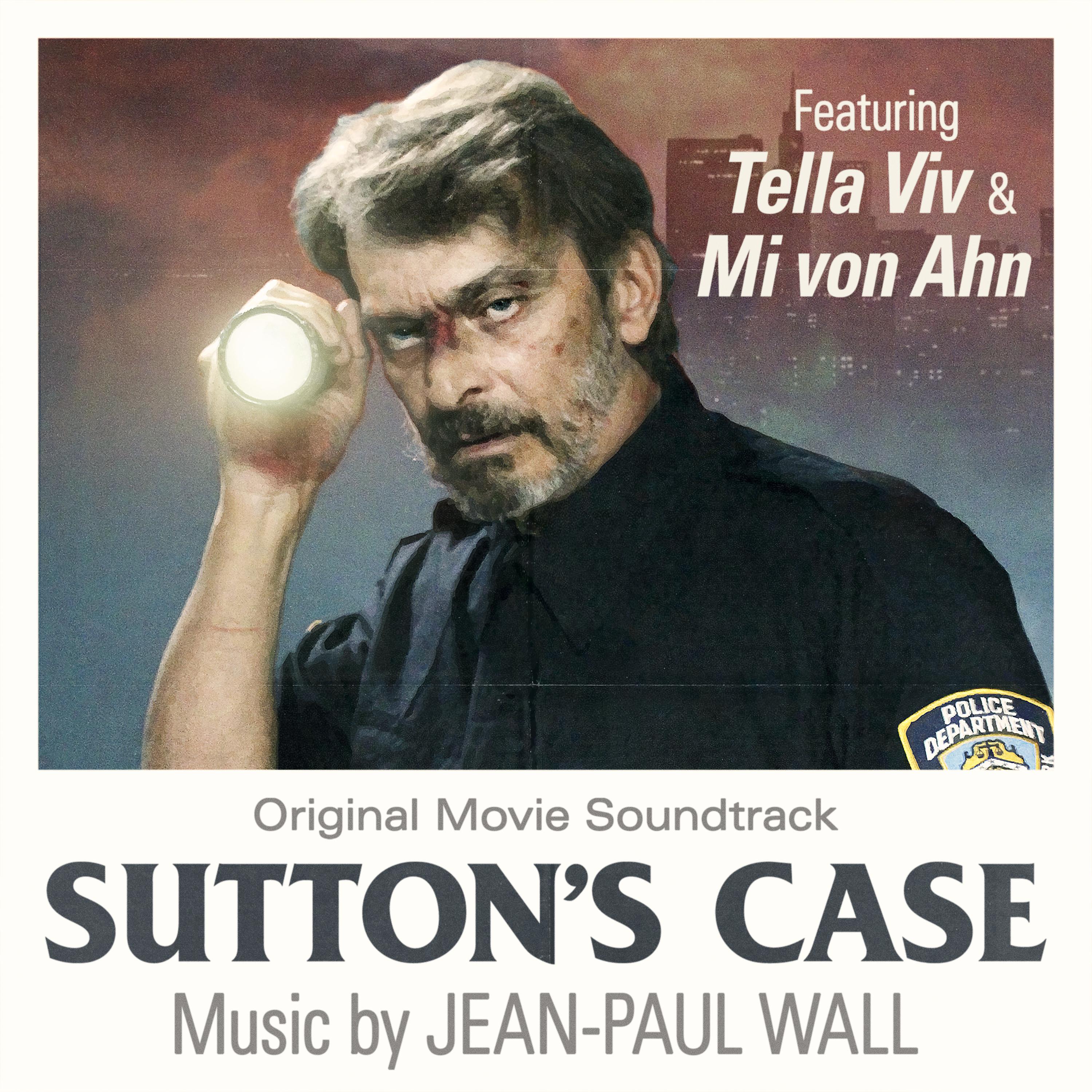 Постер альбома Sutton's Case (Original Motion Picture Soundtrack)