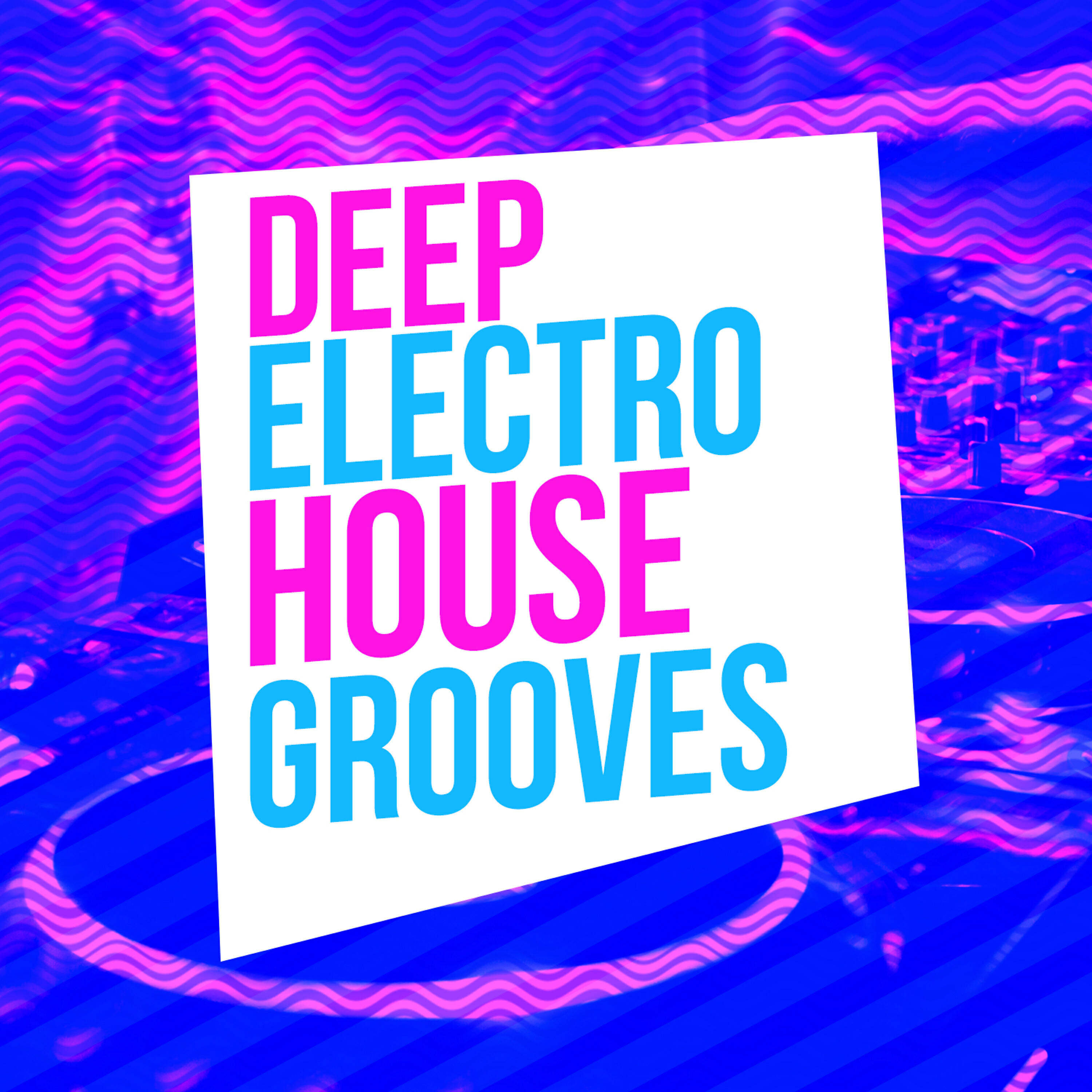 Deep Electro House Grooves - Chi's House