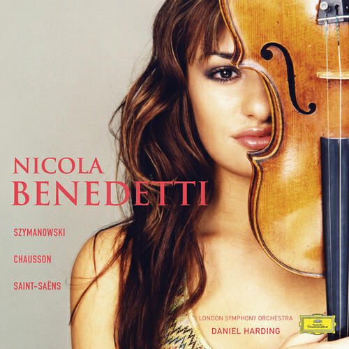 Nicola Benedetti - Chausson: Poème for Violin and Orchestra, Op. 25