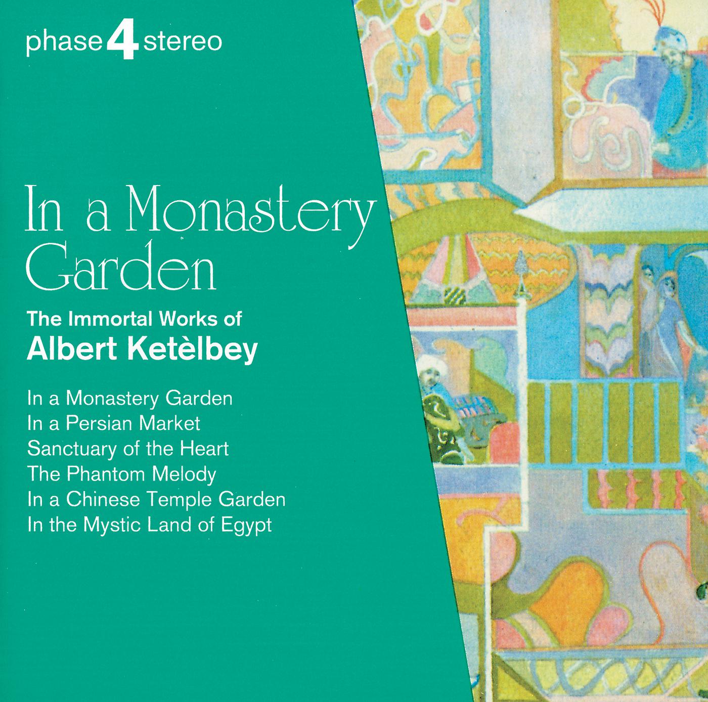 Постер альбома In a Monastery Garden: The Immortal Works of Albert Ketèlbey