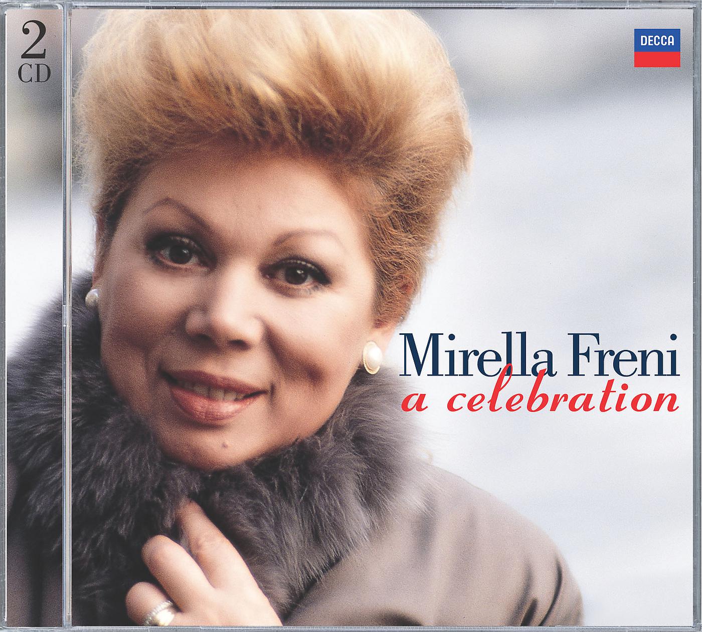 Постер альбома Mirella Freni - A Celebration