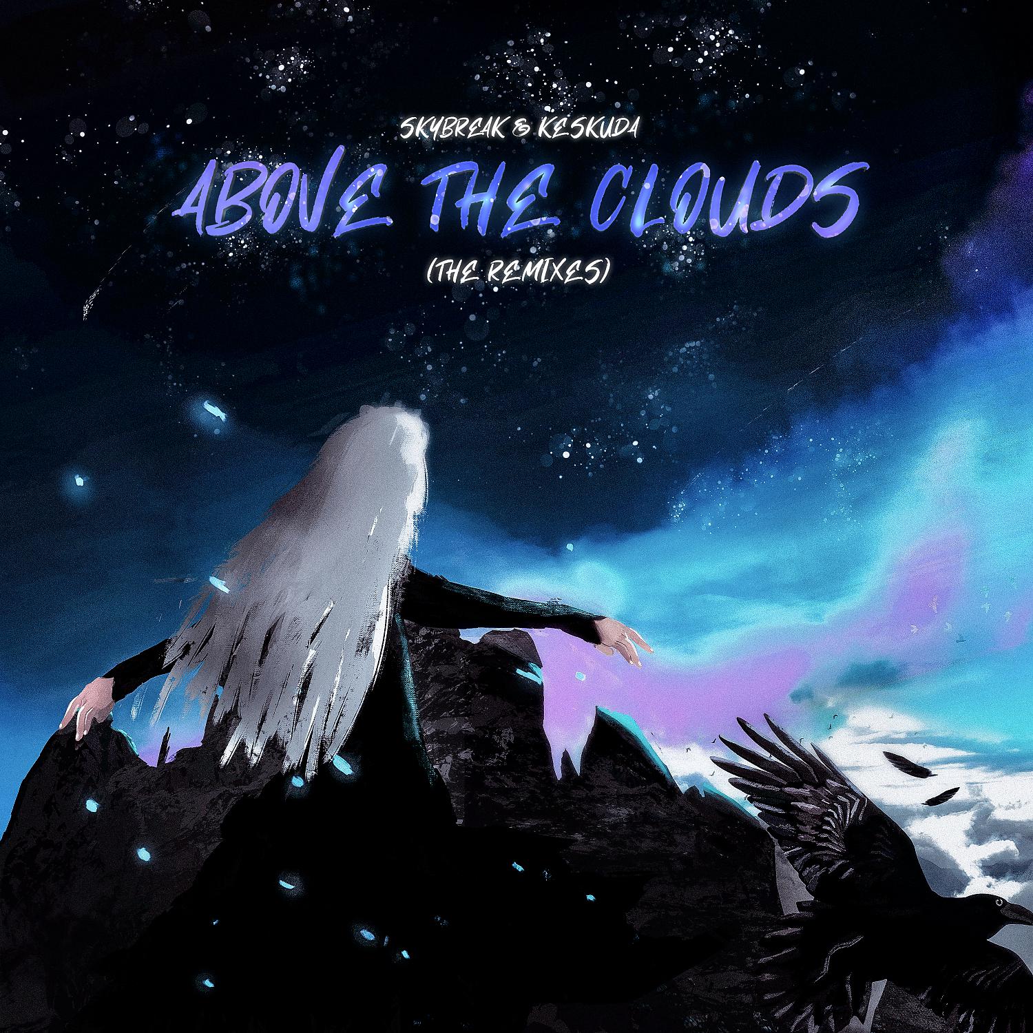 Постер альбома Above the Clouds (feat. cluda) [Famous Spear Remix]