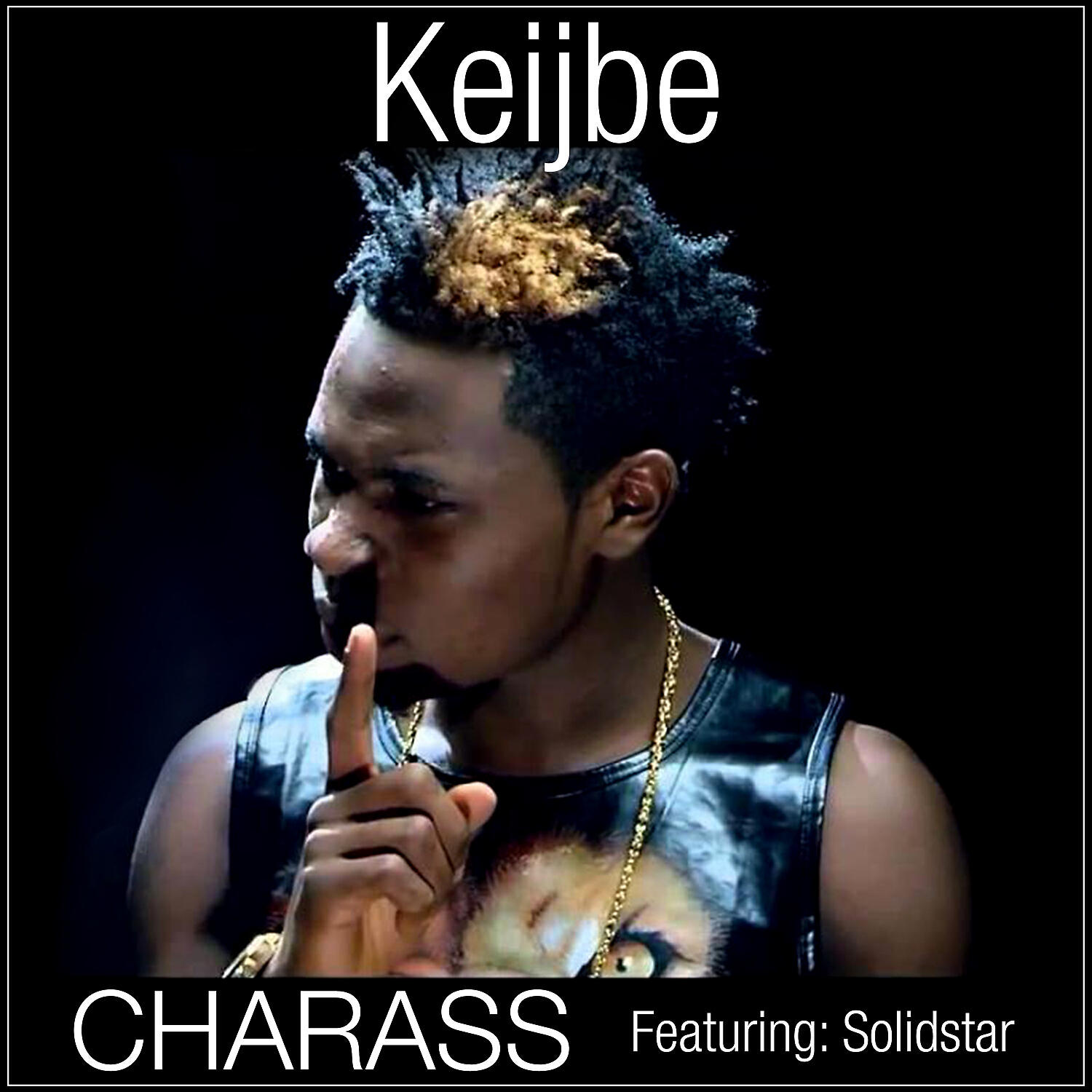 Charass - Keijebe (feat. Solidstar)