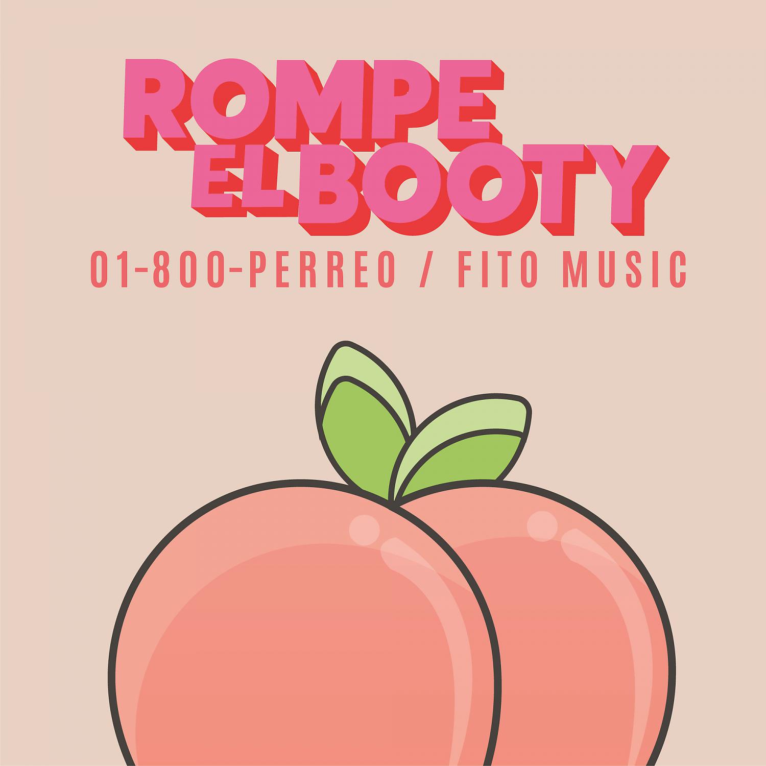 Постер альбома Rompe el Booty