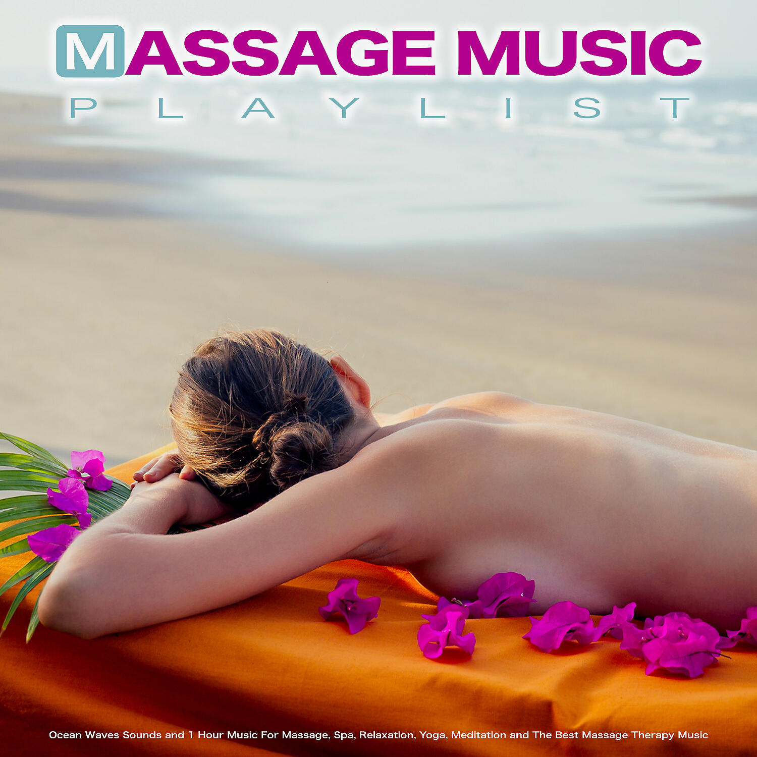 Massage Music - Yoga Playlist
