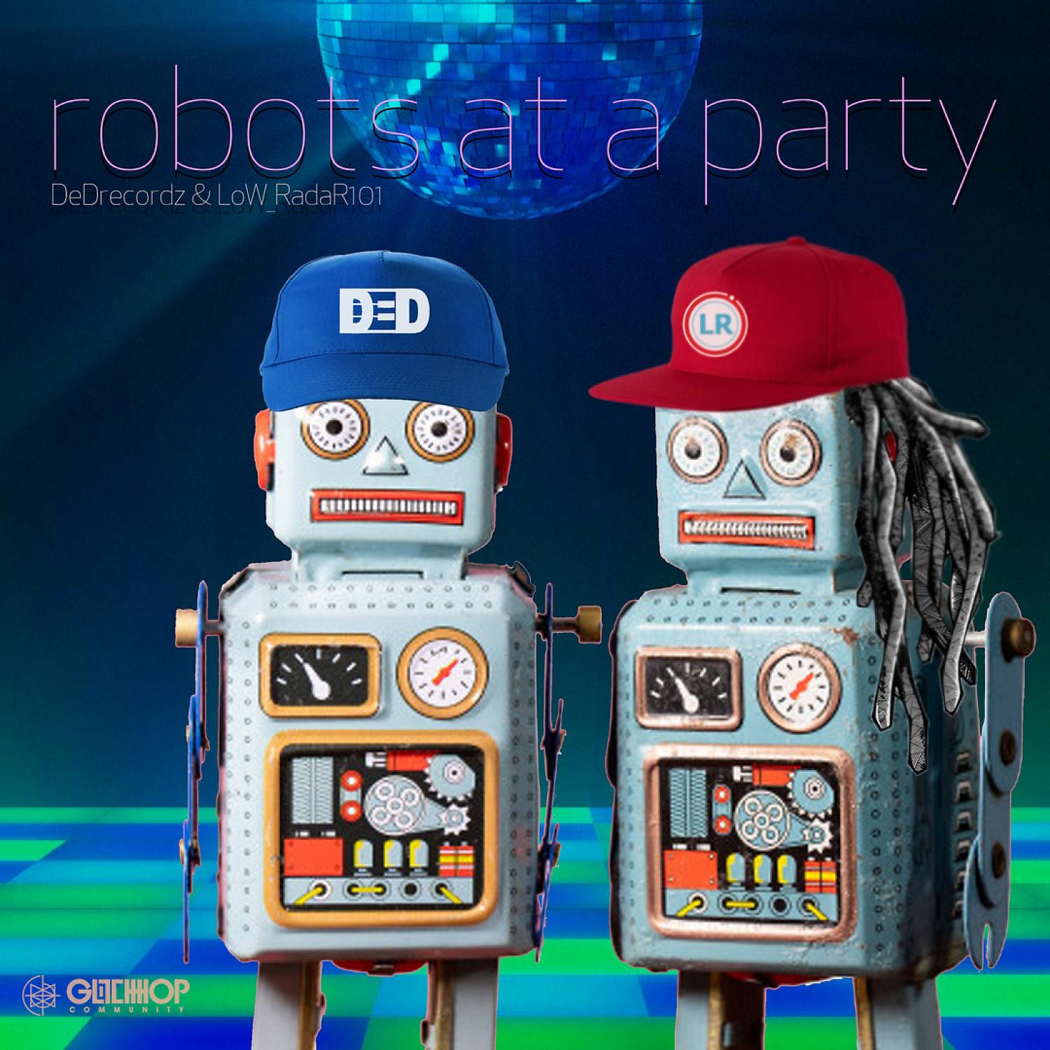 Постер альбома Robots At A Party