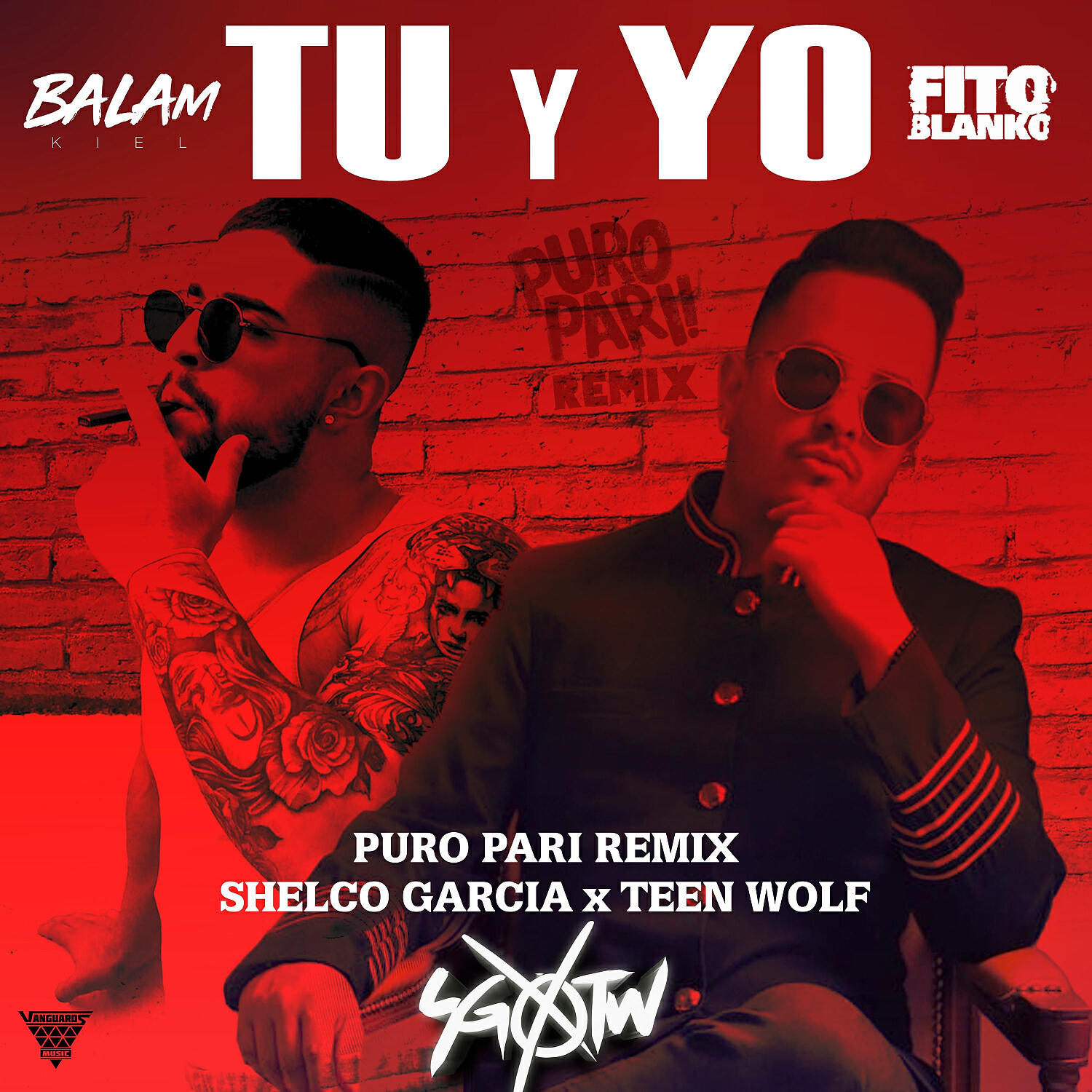BALAM KIEL - Tu y Yo (Shelco Garcia & Teenwolf Puro Pari Remix)