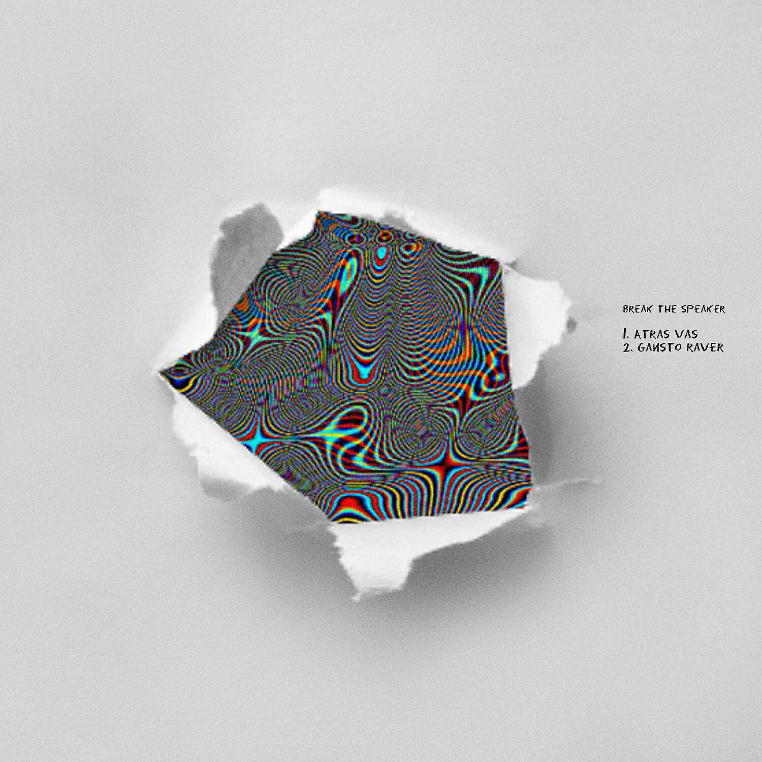 Break the Speaker - Atras Vas