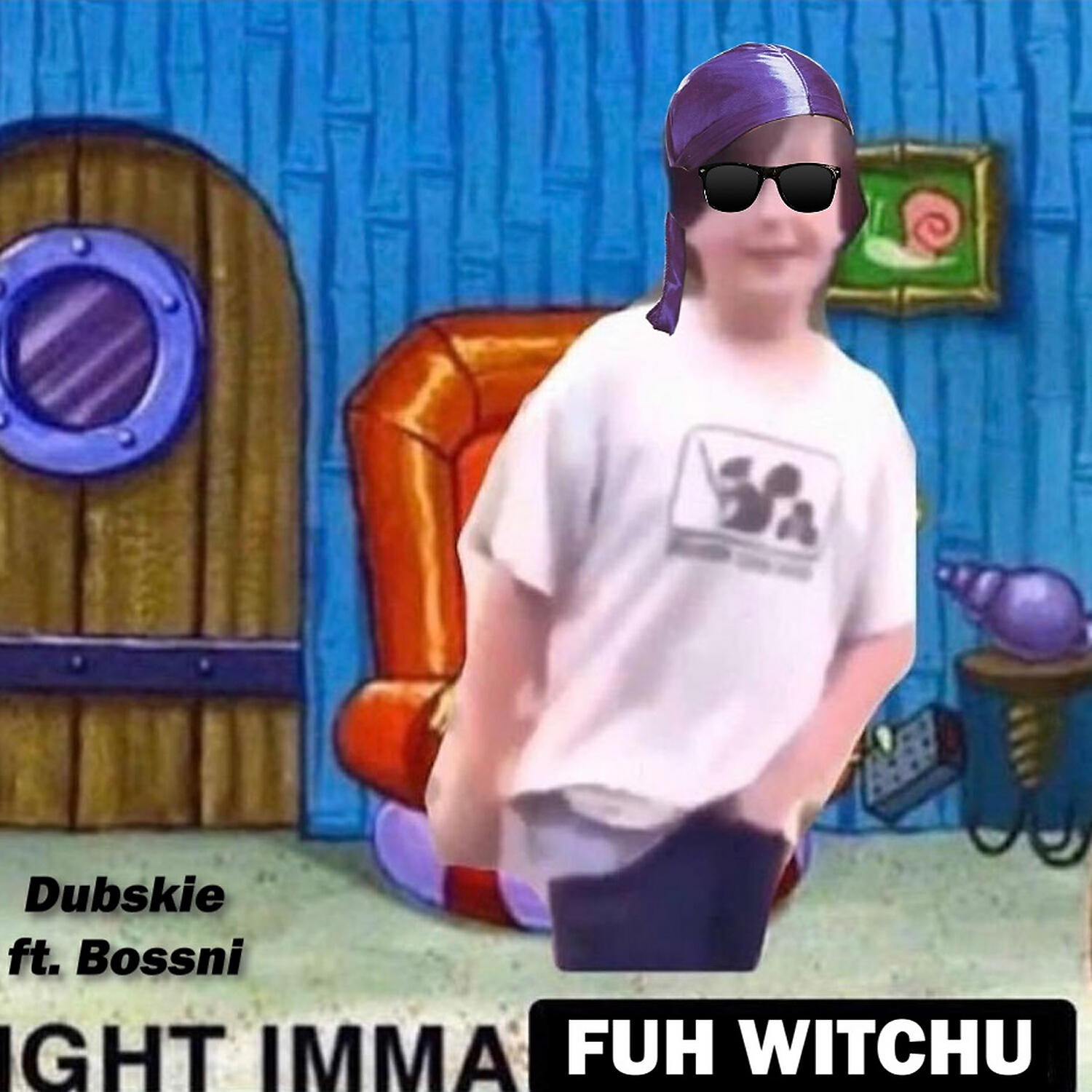 Dubskie - Ight Imma Fuh Witchu (feat. Bossni)