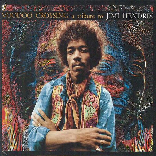 Постер альбома Voodoo Crossing A Tribute To Jimi Hendrix