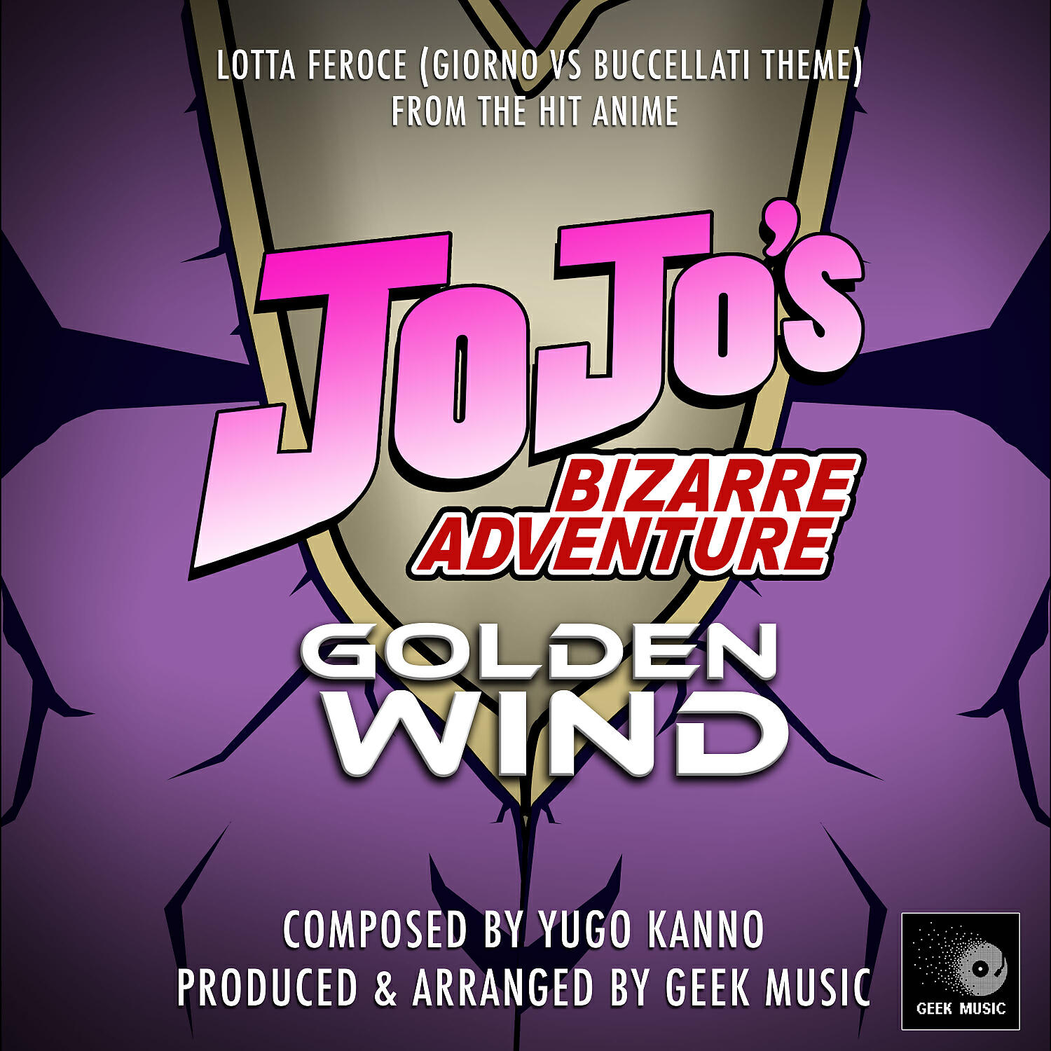 Geek Music - Lotta Feroce: Giorno vs Buccellati Theme (From 