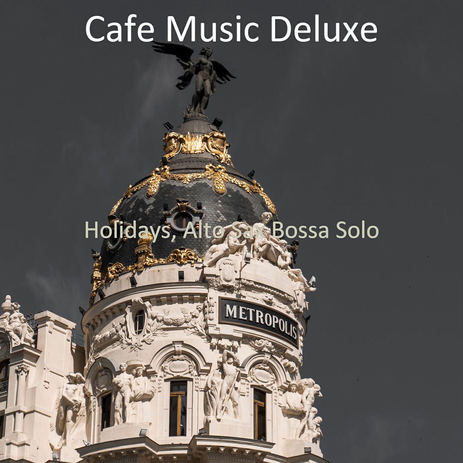 Cafe Music Deluxe - Exciting Background Music for Boutique Restaurants