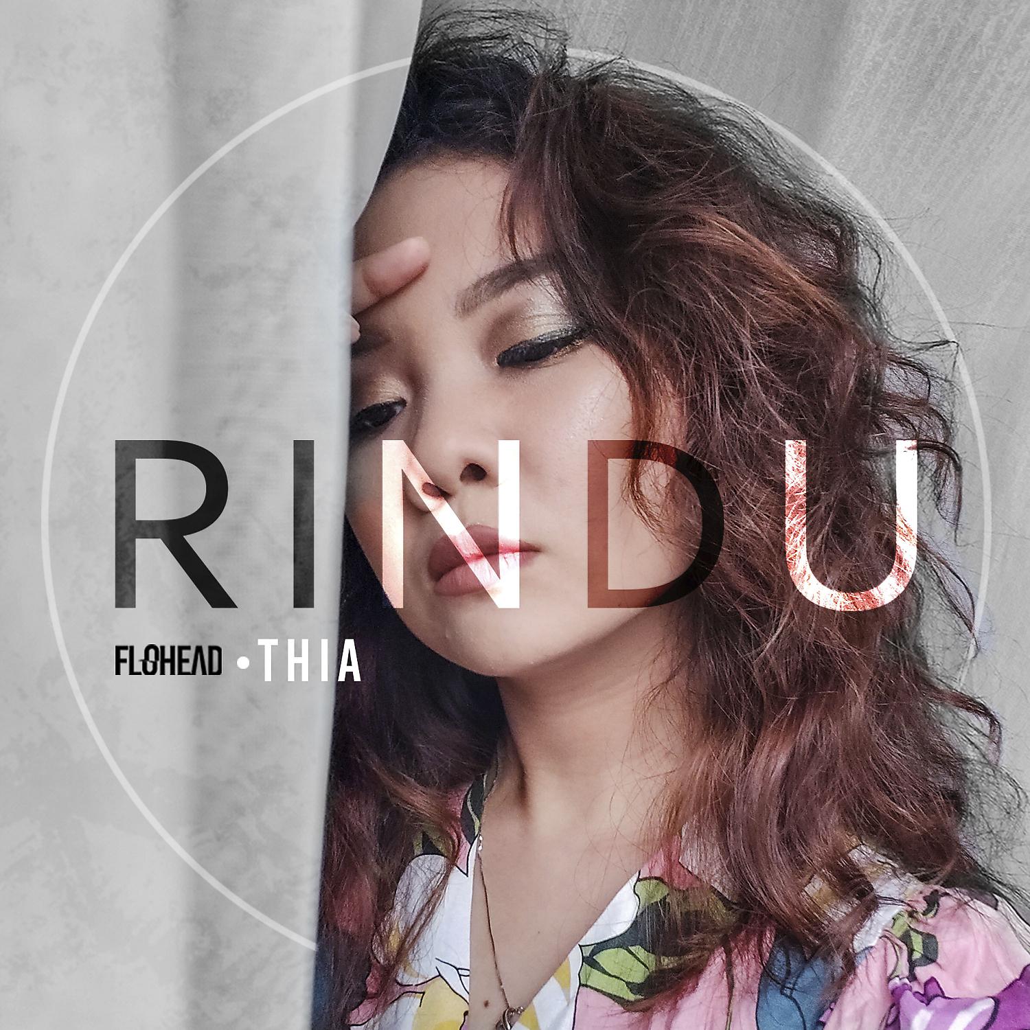 Постер альбома Rindu (feat. Thia)