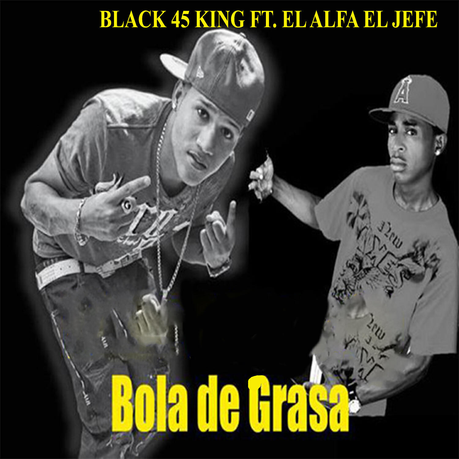 Black 45 King - Bola De Grasa (feat. El Alfa El Jefe)