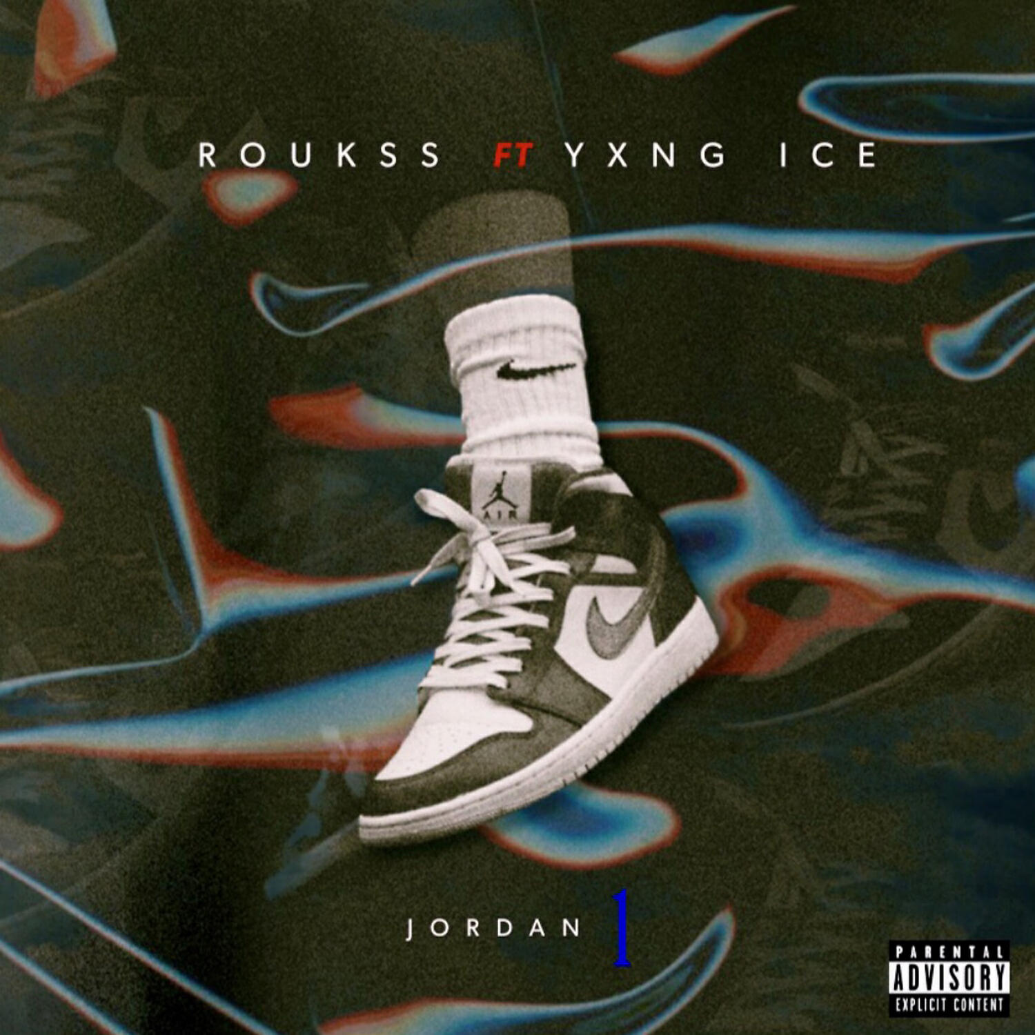 Roukss - Jordan 1 (feat. Yxng Ice)