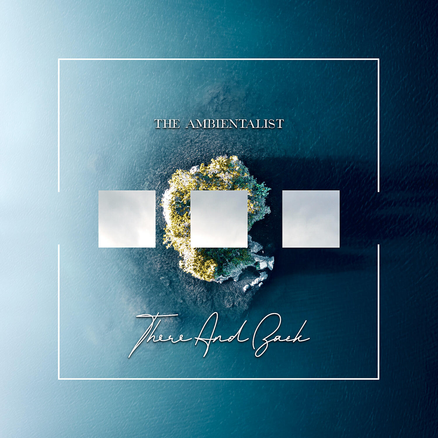 The Ambientalist - There And Back