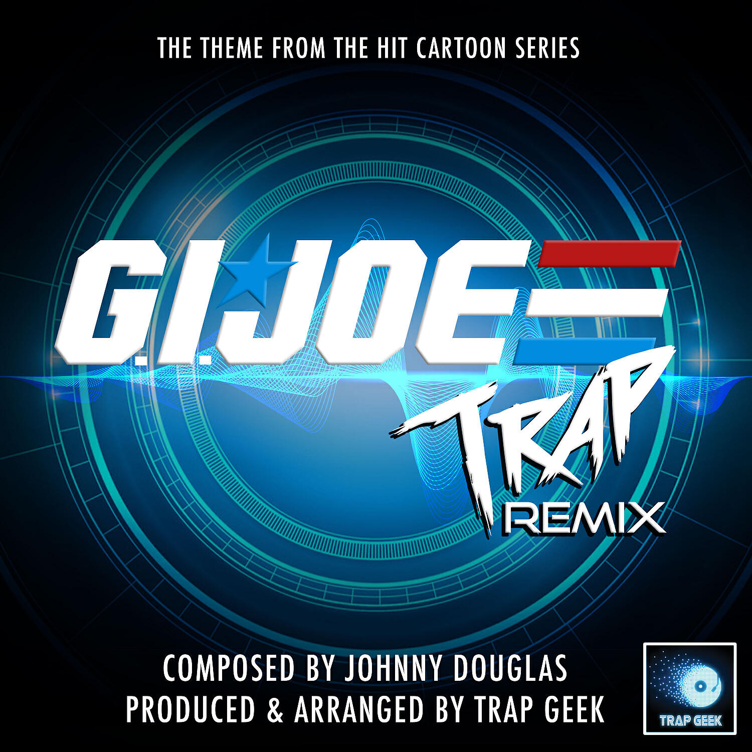 Trap Geek - G.I.Joe (From 