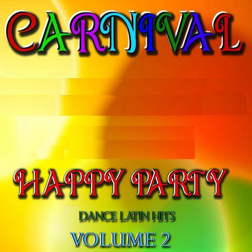 Постер альбома Happy Party, Vol. 2 (Dance Latin Hits)