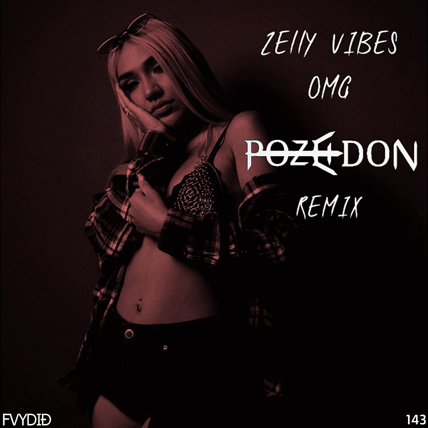 Zelly Vibes - OMG (Pozeidon Remix)