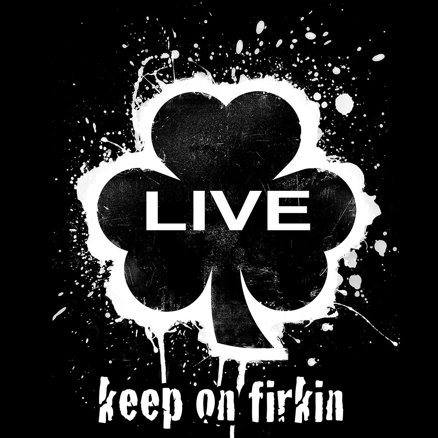 Постер альбома Keep on Firkin