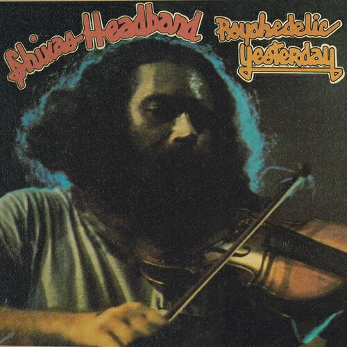 Shiva's Headband - Up Downhearted Blues