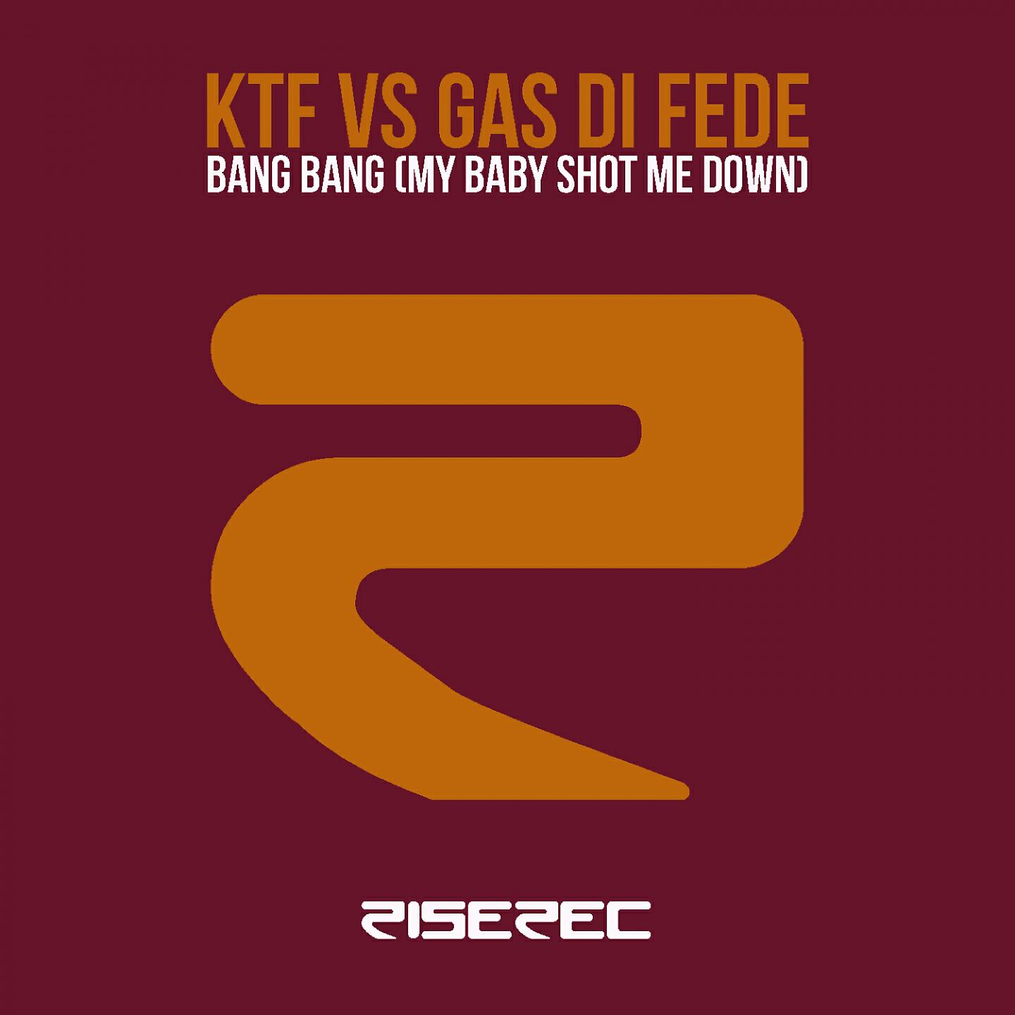 KTF - Bang Bang (My Baby Shot Me Down) (Club Mix)