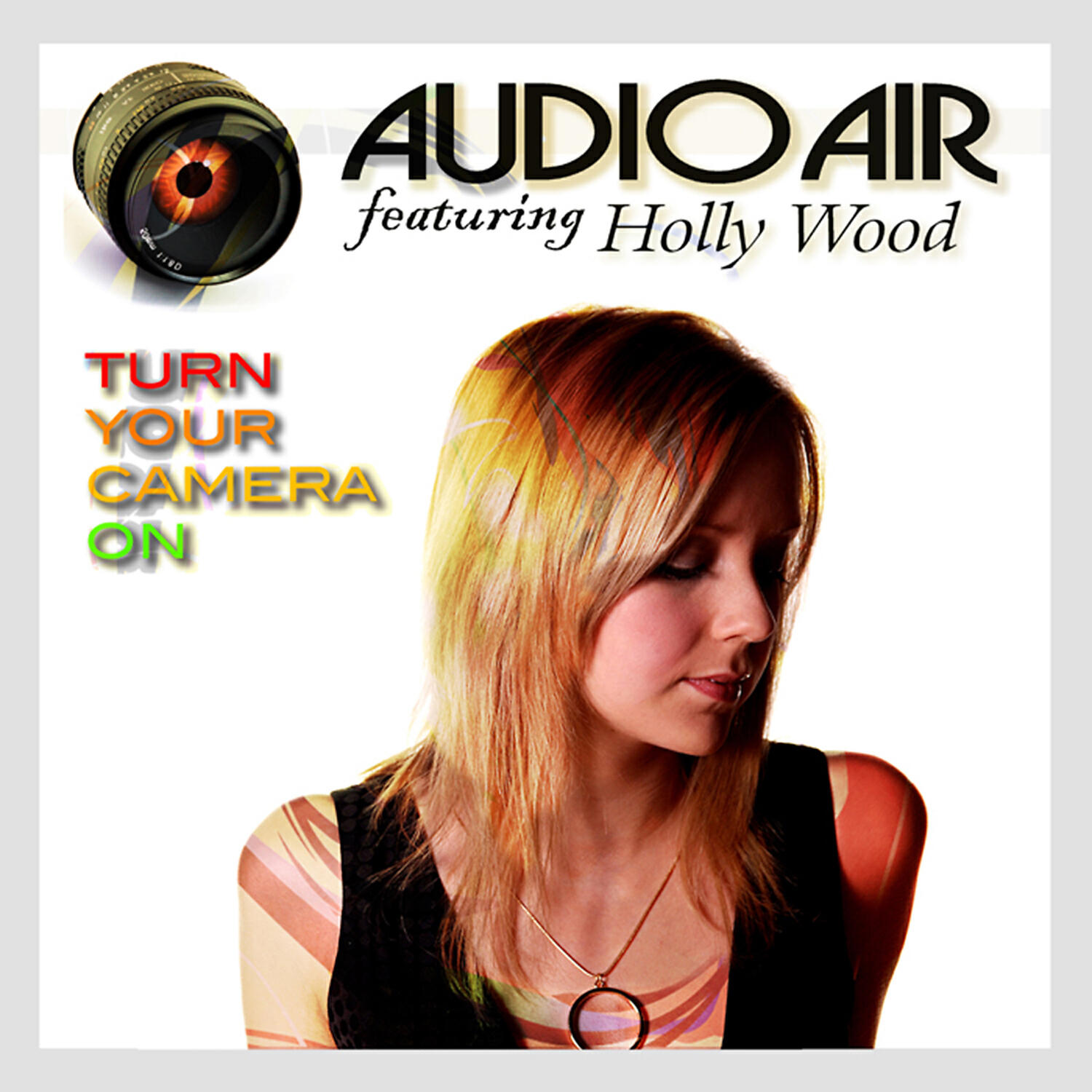 Audioair - Turn Your Camera On (feat. Holly Wood) (Fed Conti Vocal Mix)