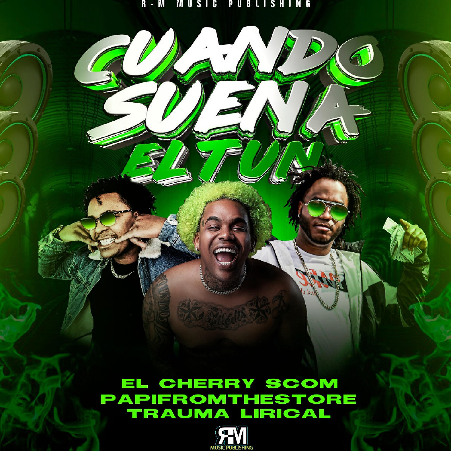 Papifromthestore - Cuando Suena El Tun