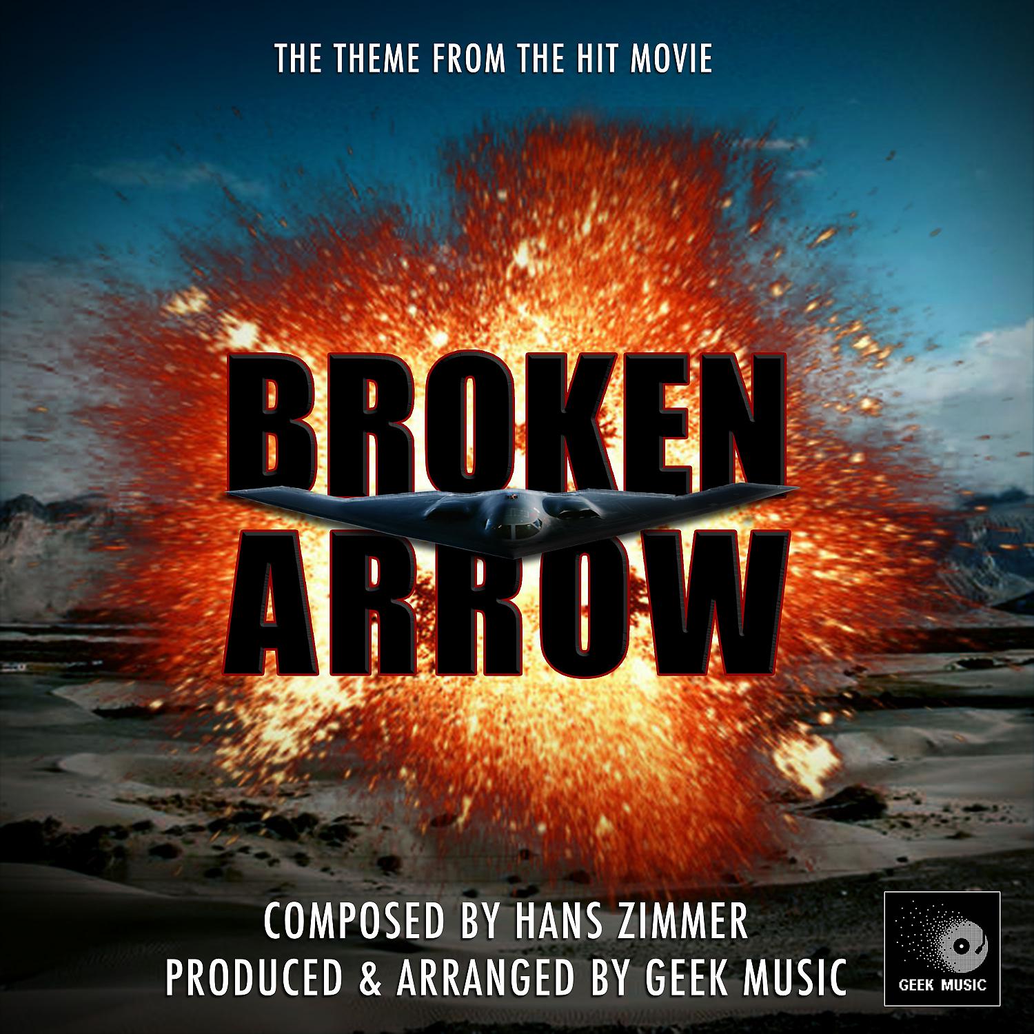 Geek Music - Broken Arrow Main Theme (From 