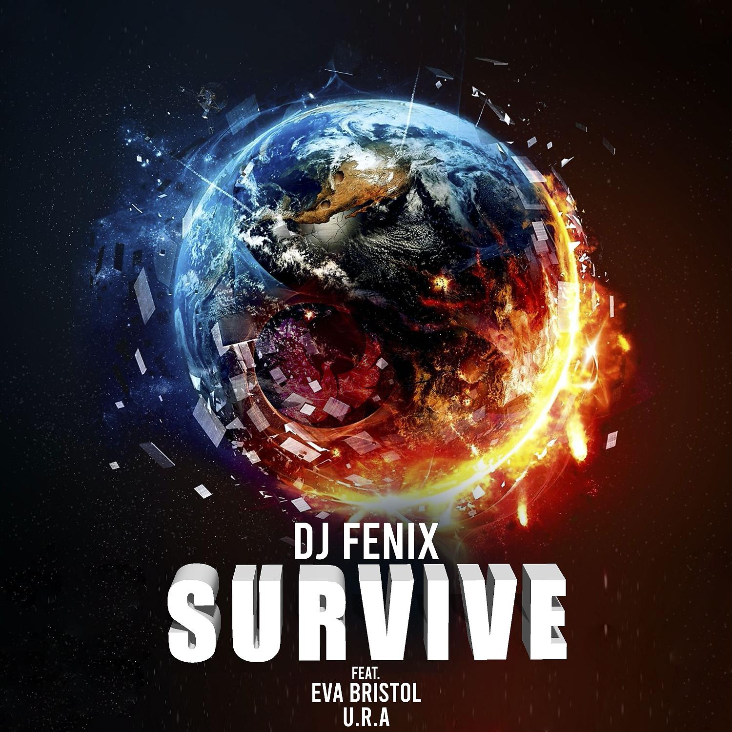 Постер альбома Survive (feat. U.R.A. & Eva Bristol)