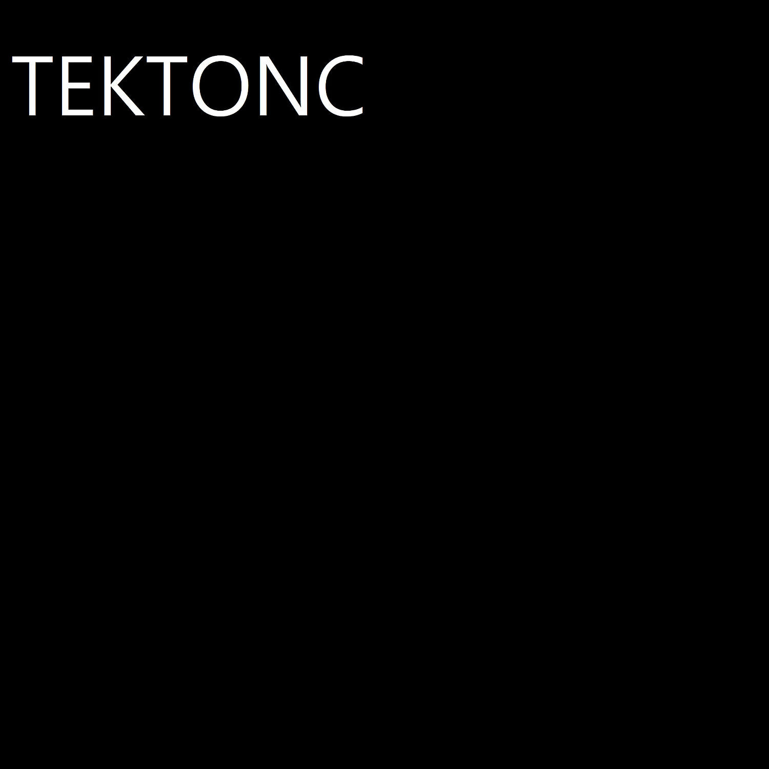 Tektonic - Tektonic 260 (Full long 1.0)
