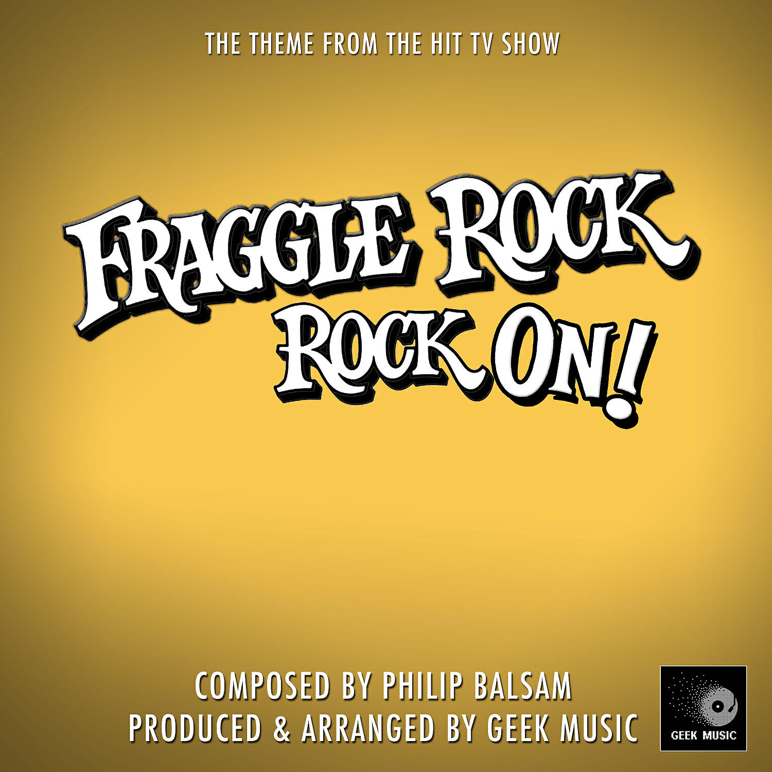 Geek Music - Fraggle Rock Rock On (From 