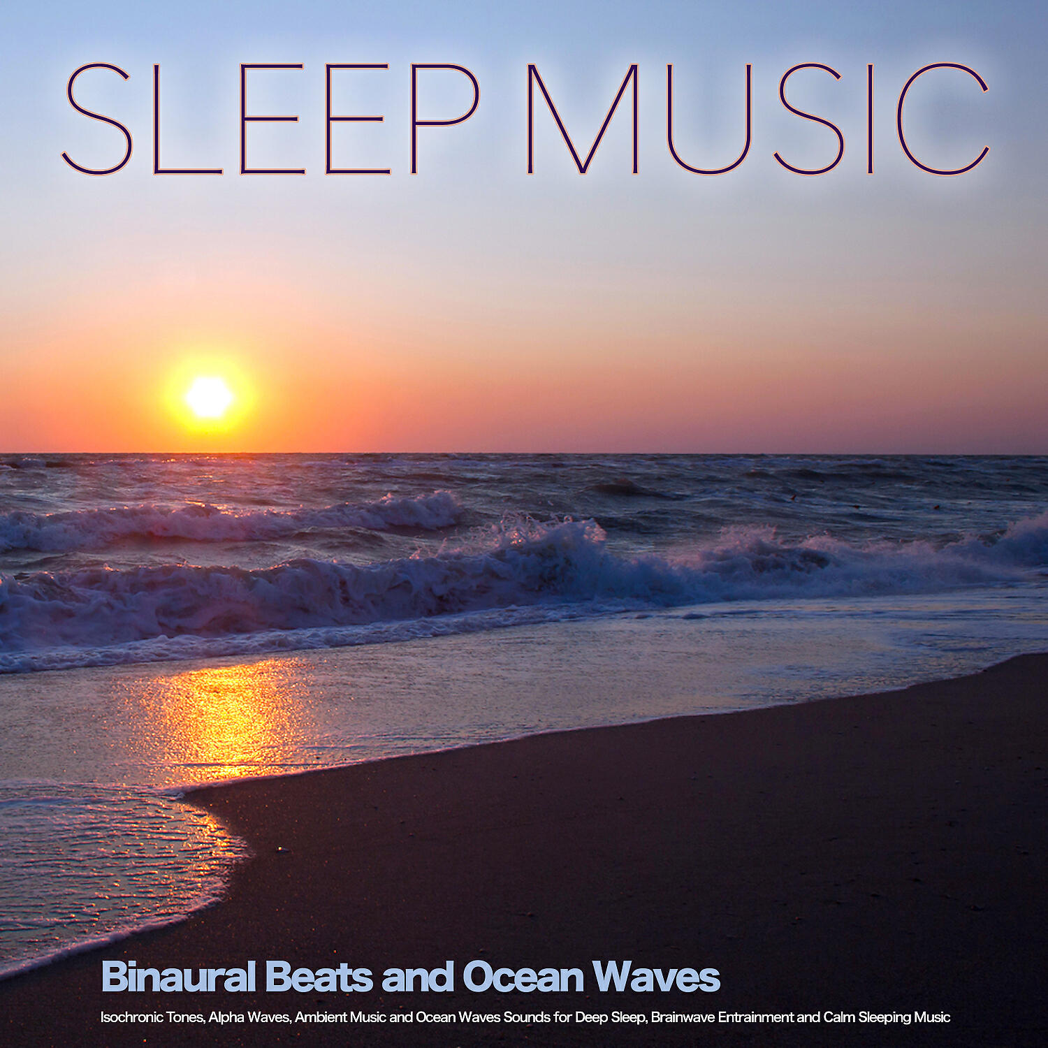 Sleep Music - Binaural Beats Relaxation