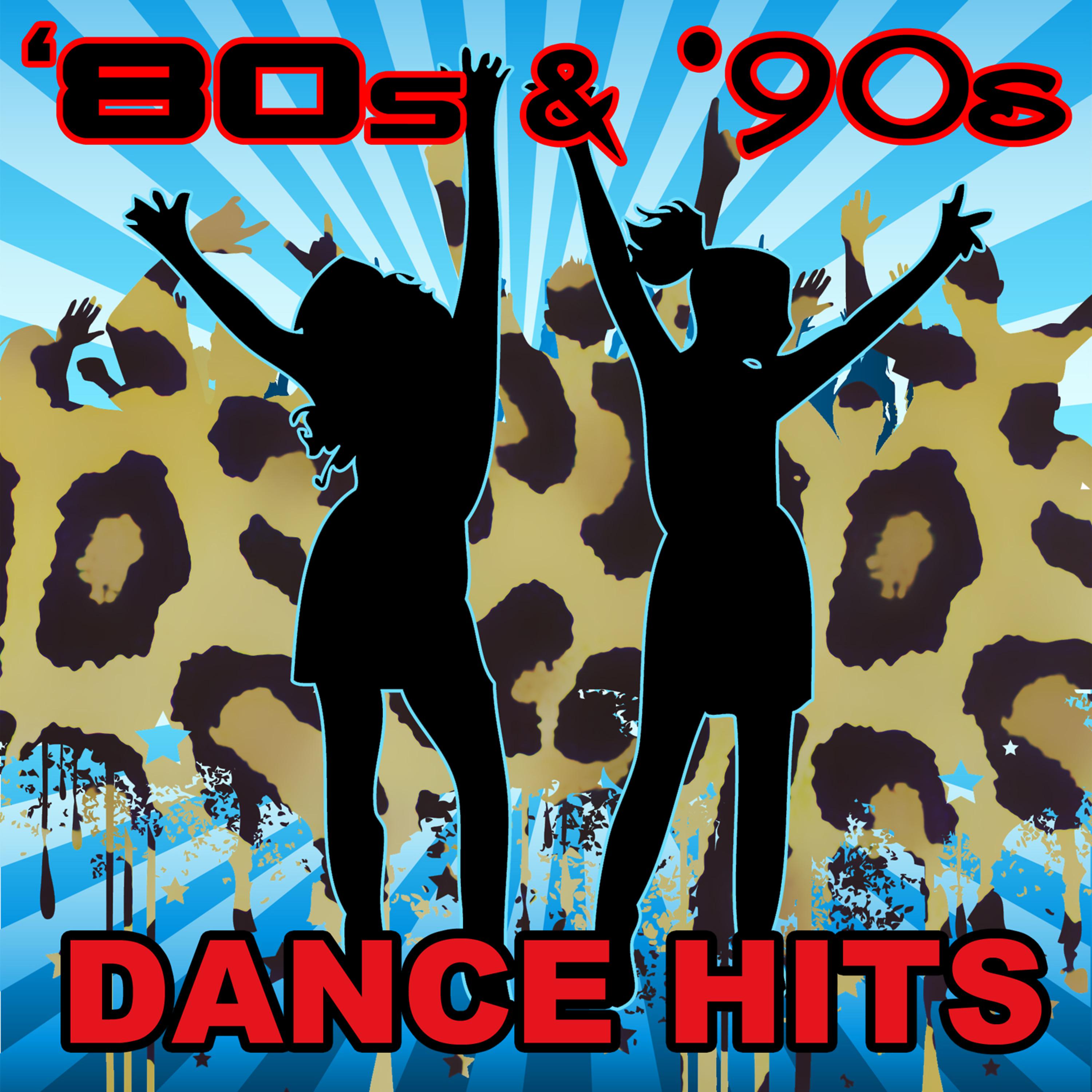 Постер альбома 80s & '90s Dance Hits (Re-Recorded / Remastered Versions)