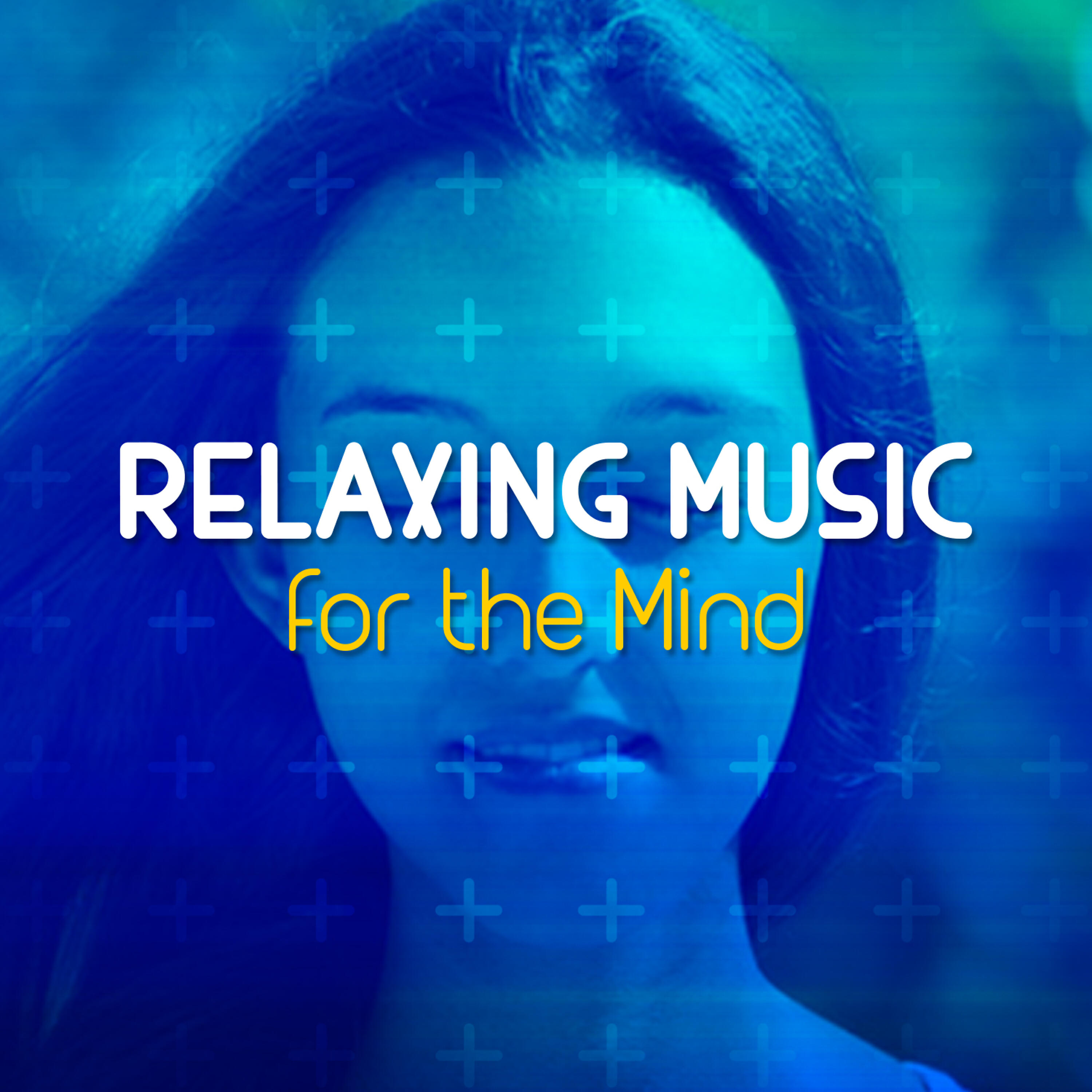 Relaxing Music for the Mind - Between Stars