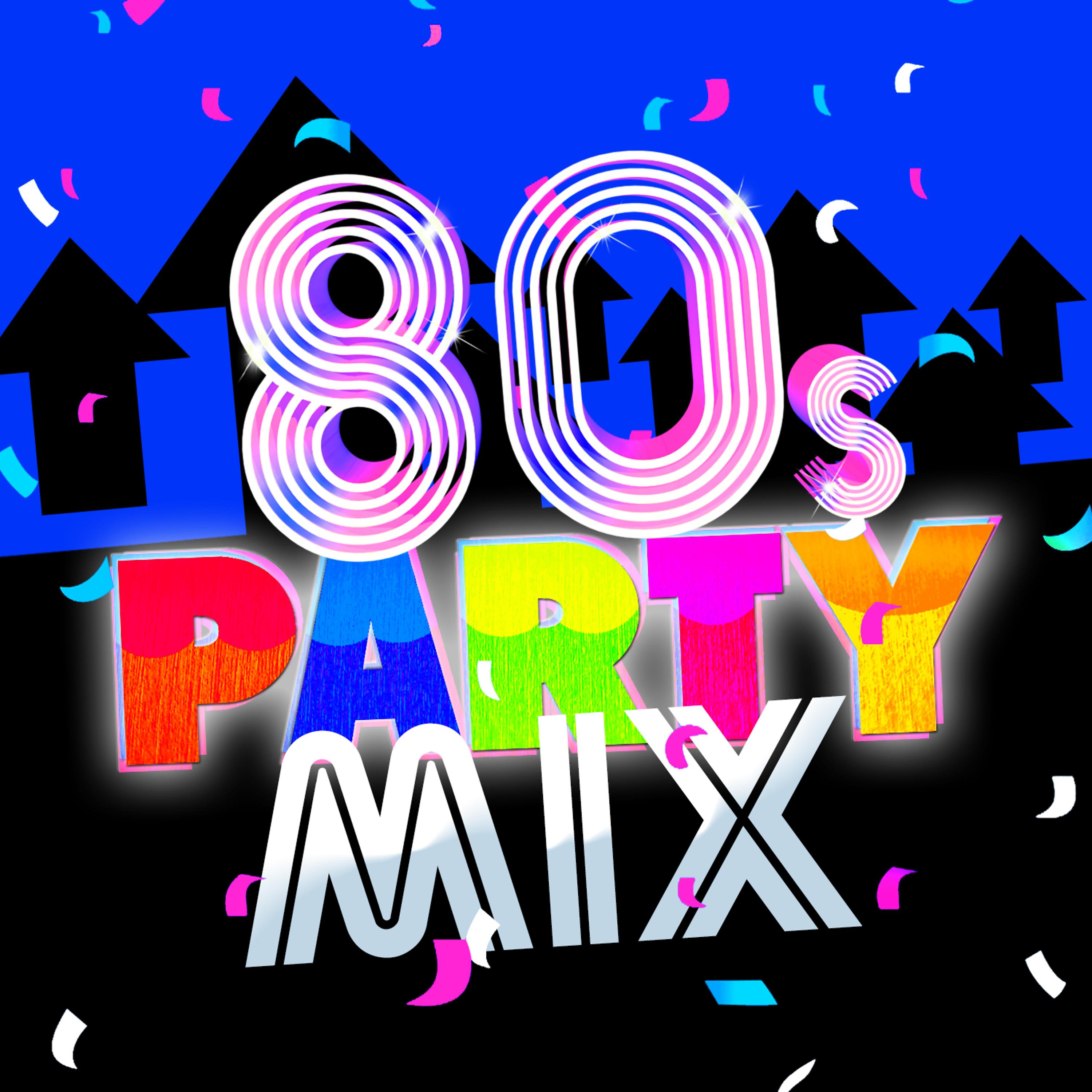 Постер альбома 80's Party Mix