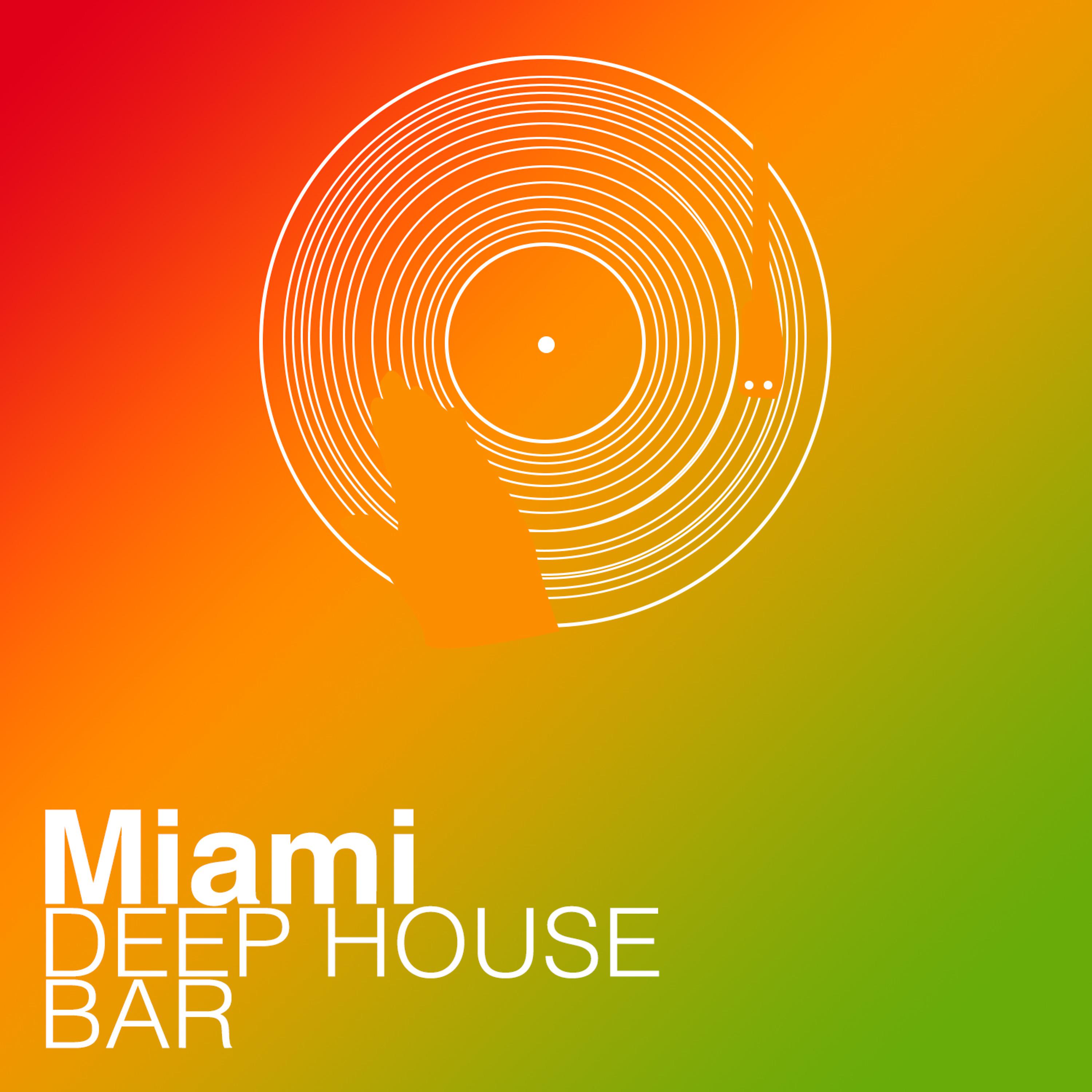 Постер альбома Miami Deep House Bar