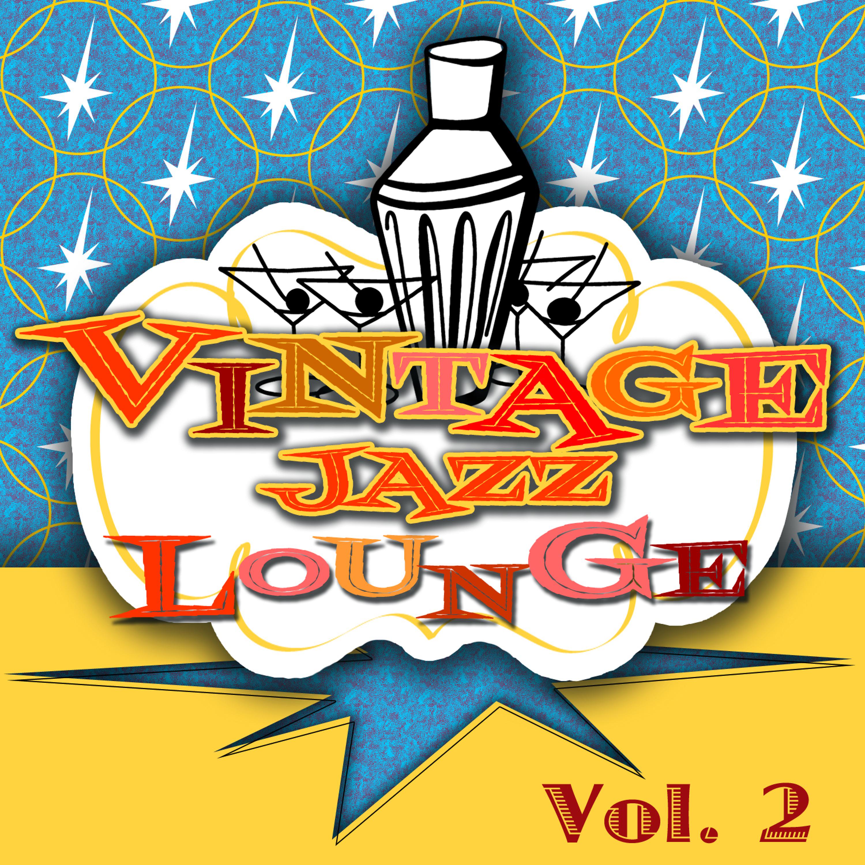 Постер альбома Vintage Jazz Lounge, Vol. 2
