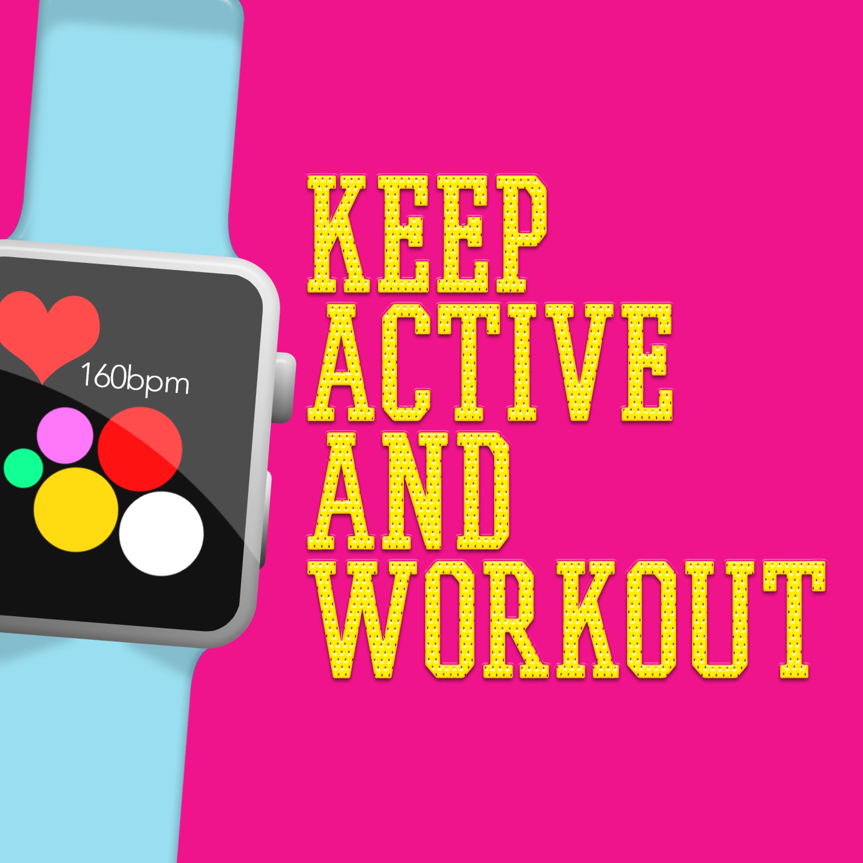 Постер альбома Keep Active and Workout