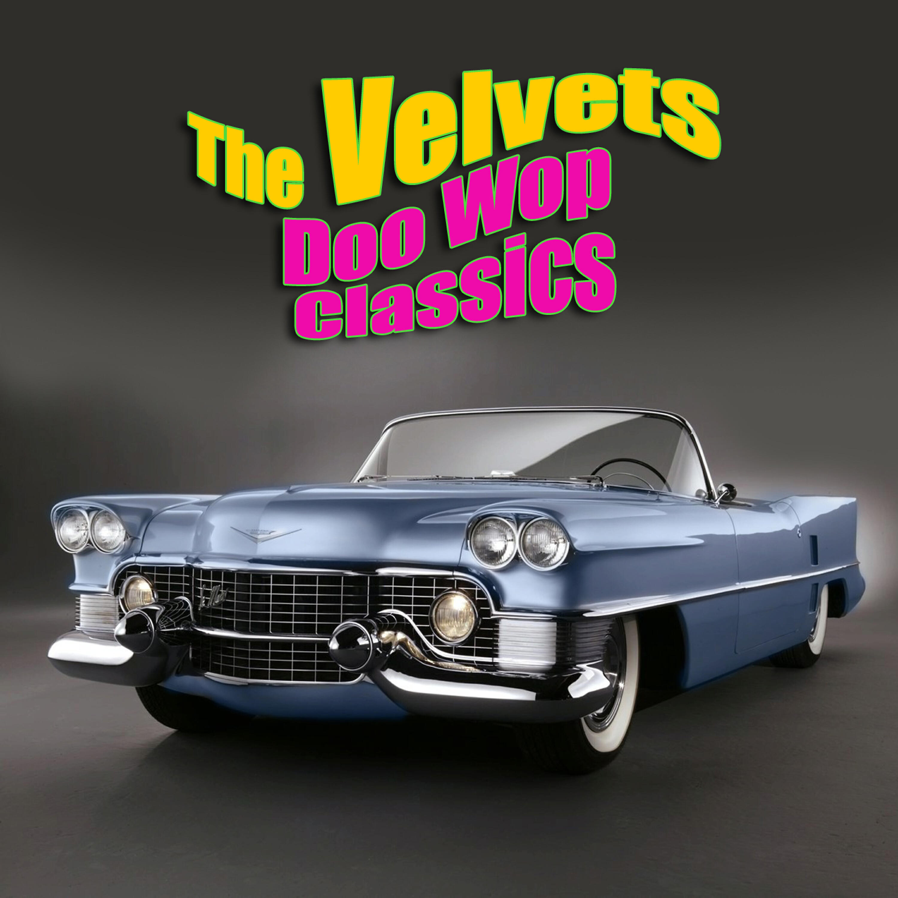The Velvets - Crying In The Chapel
