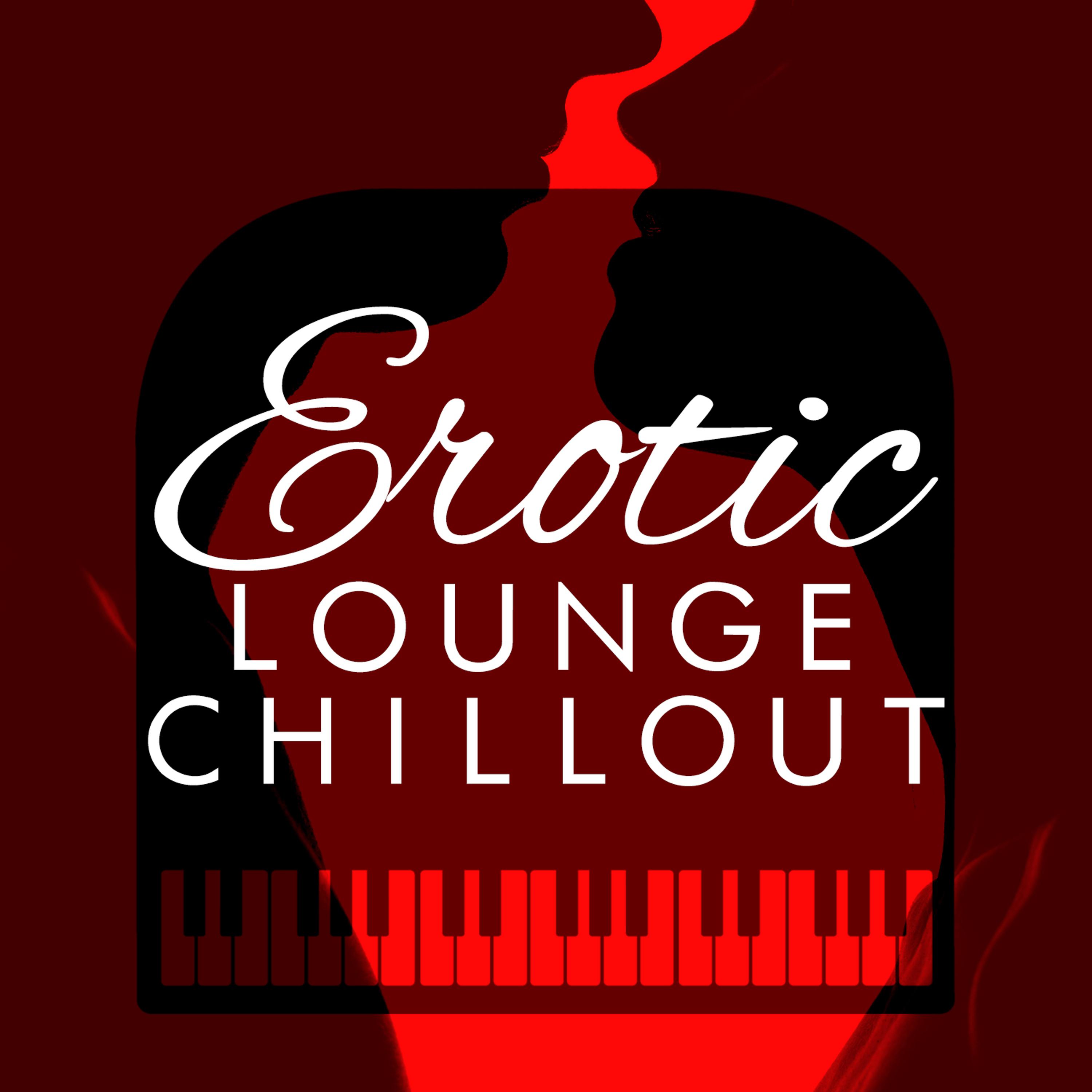 Постер альбома Erotic Lounge Chillout