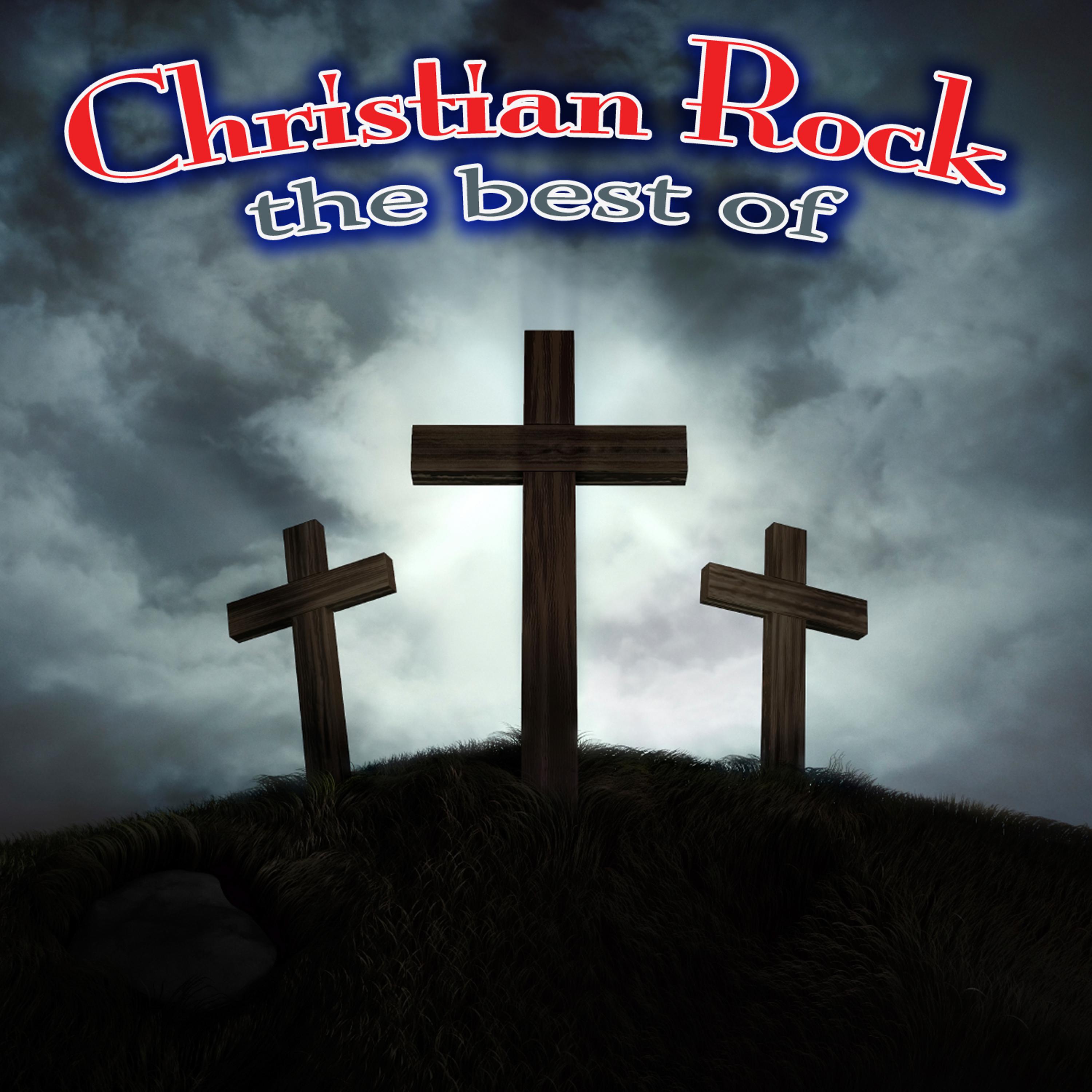 Постер альбома Christian Rock - The Best Of