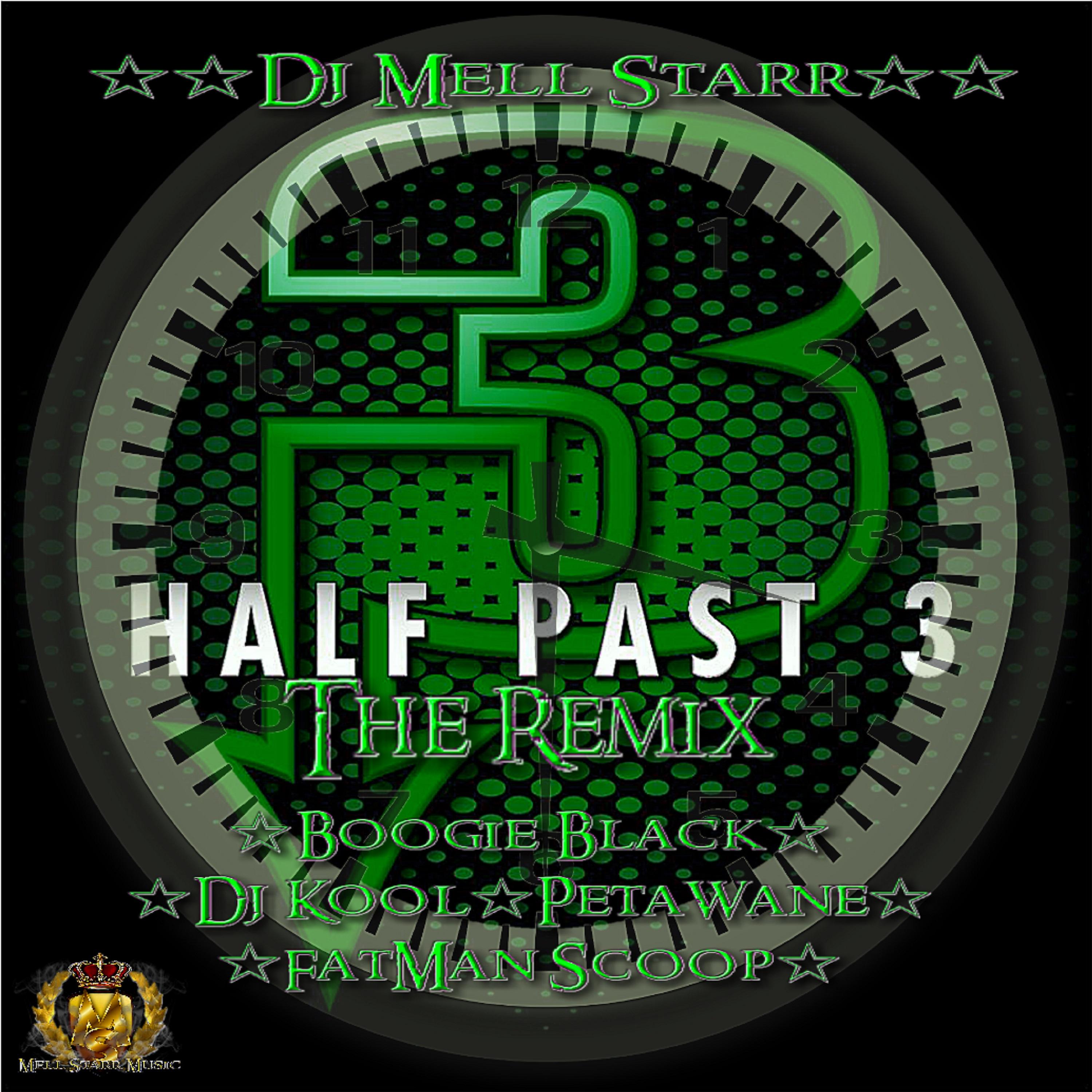 Постер альбома Half Past 3 (The Remix)