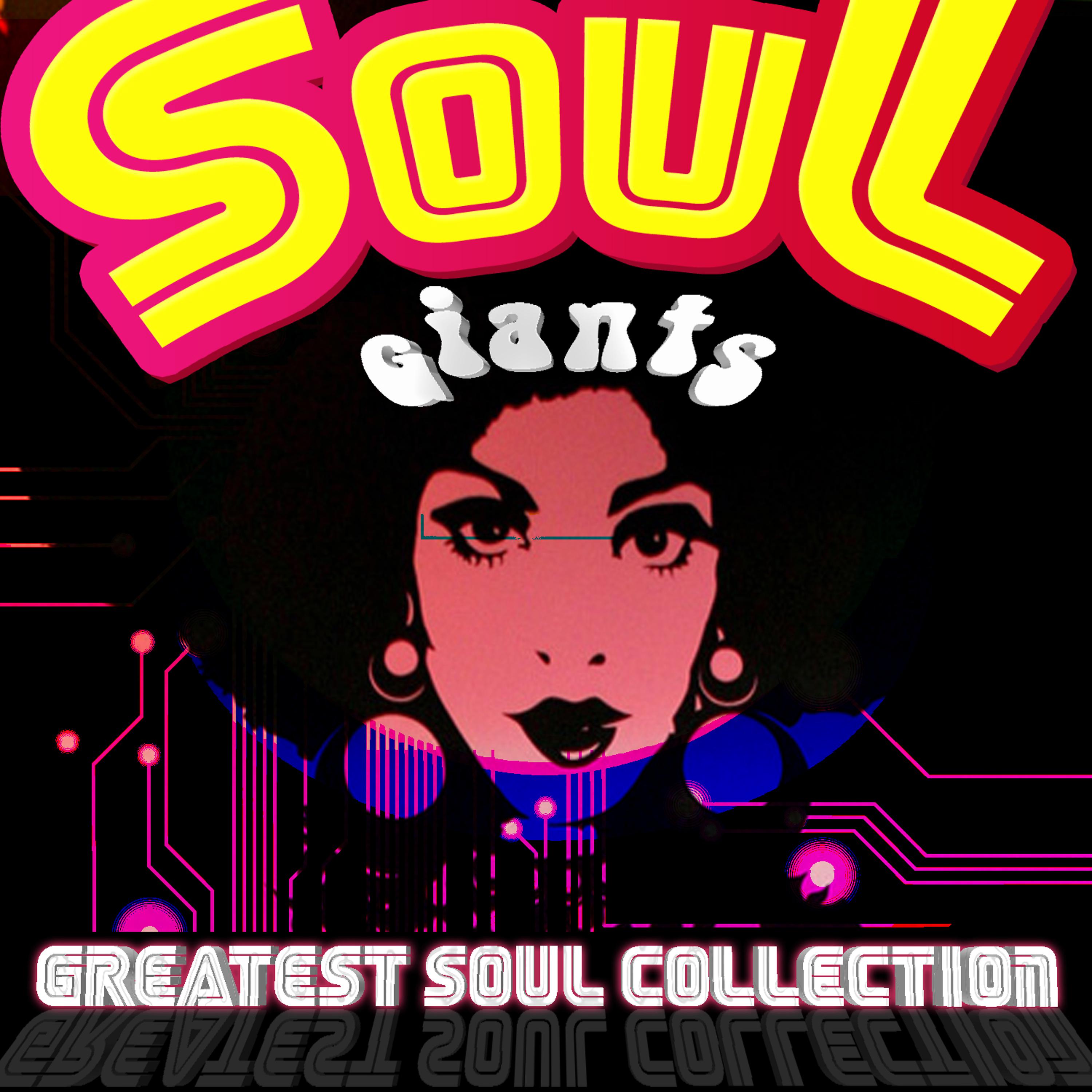 Постер альбома Soul Giants - Greatest Soul Collection