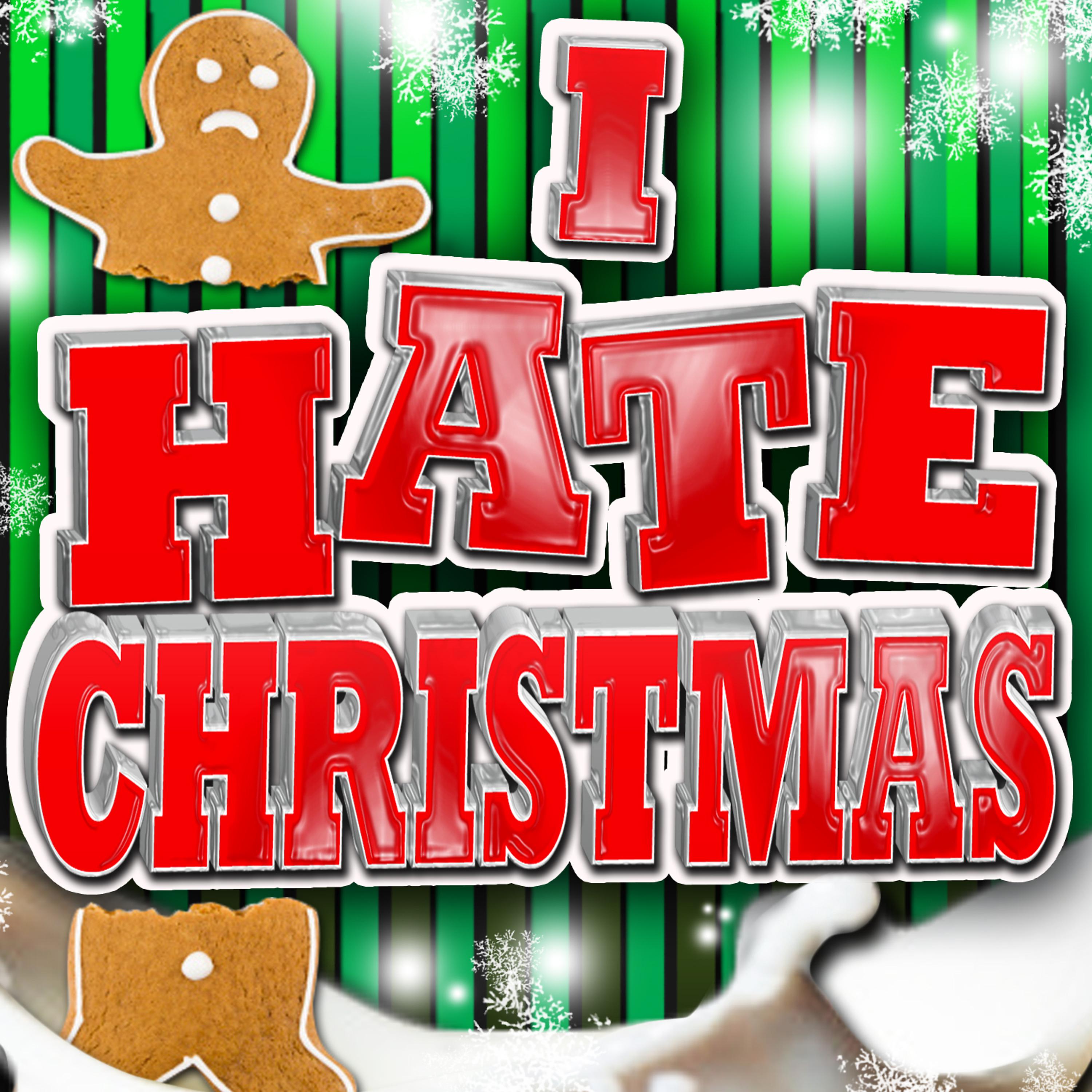 Постер альбома I Hate Christmas