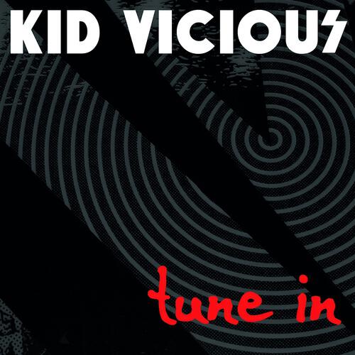 Kid Vicious - I Can Be Your Dance Machine