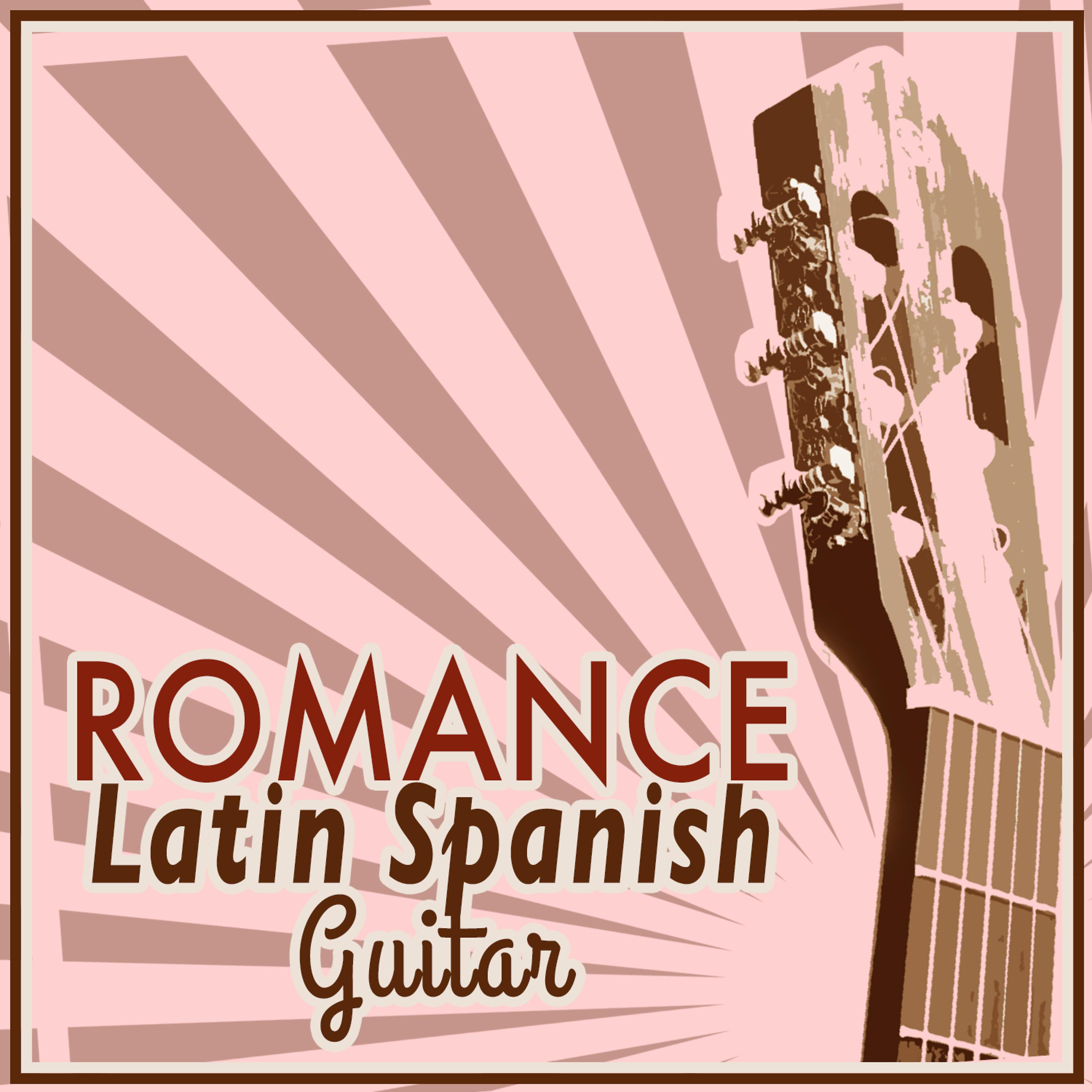 Постер альбома Romance: Latin Spanish Guitar